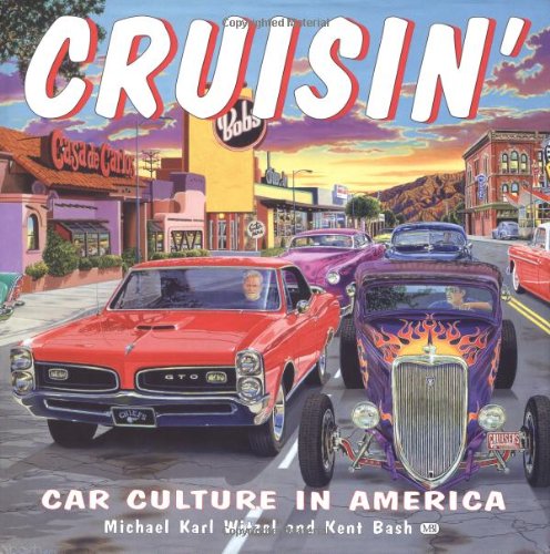 Cruisin': Car Culture in America Social Sciences
