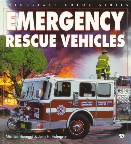 Emergency Rescue Vehicles (Enthusiast Color Series) Medicine