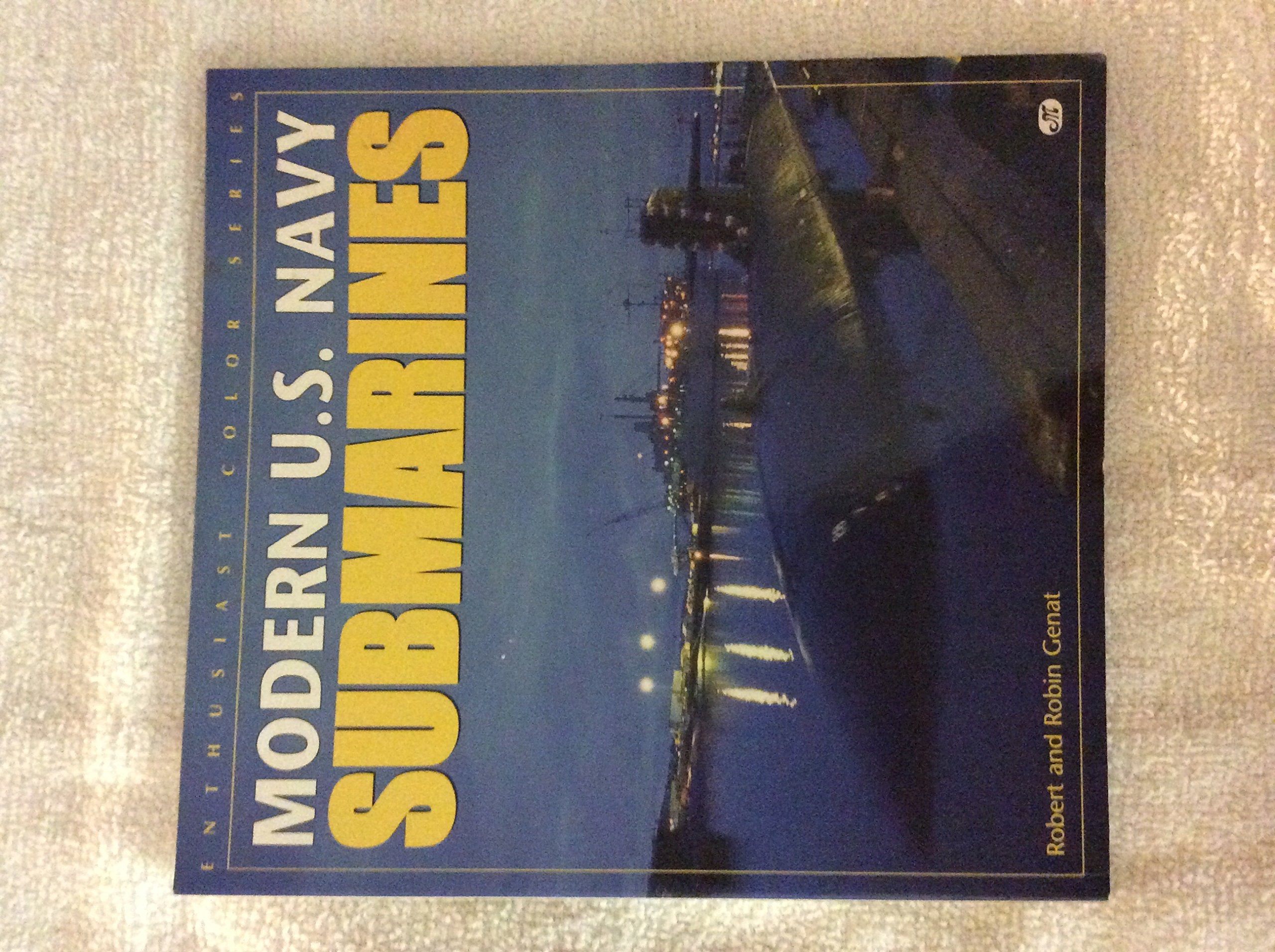 Modern U.S. Navy Submarines (Enthusiast Color Series) Social Sciences