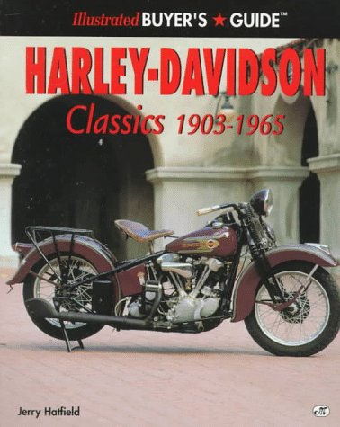 Harley-Davidson Classics 1903-1965: Illustrated Buyers Guide Leisure, Home & Garden