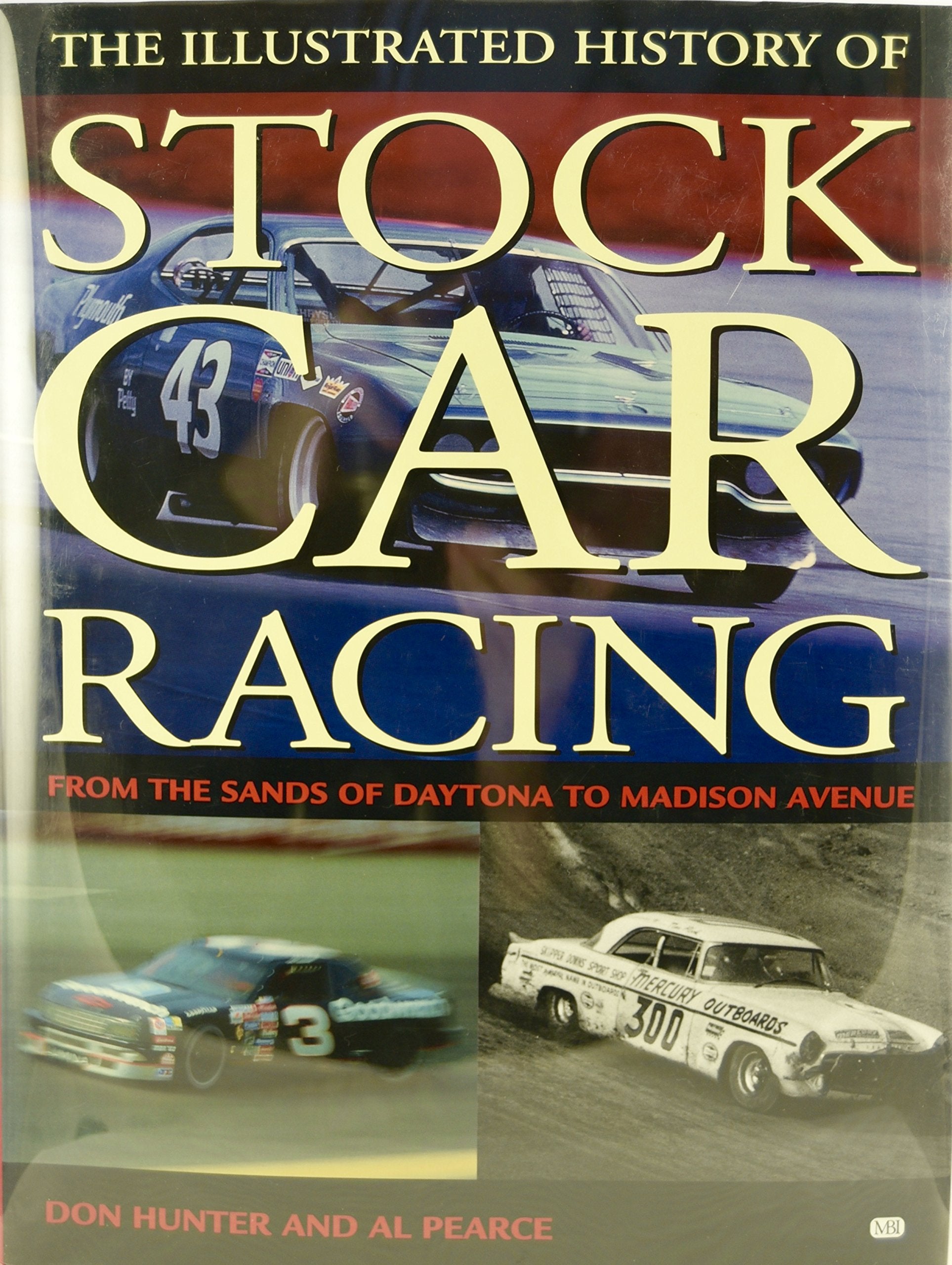 The Illustrated History of Stock Car Racing book