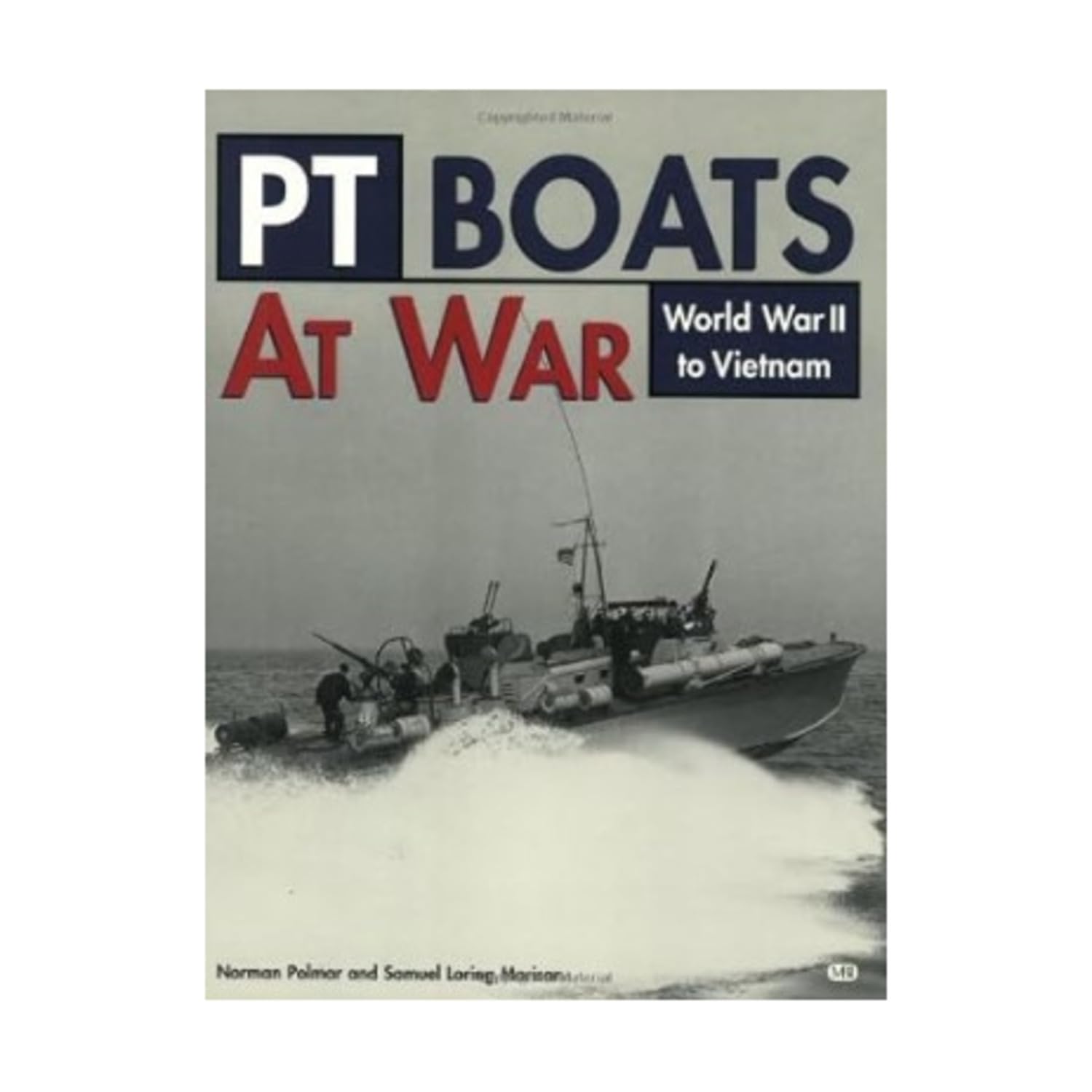 Pt Boats at War: World War II to Vietnam Social Sciences