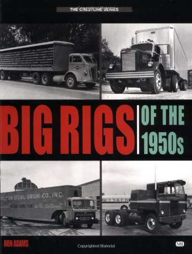 Big Rigs of the 1950s (Crestline Series) Travel