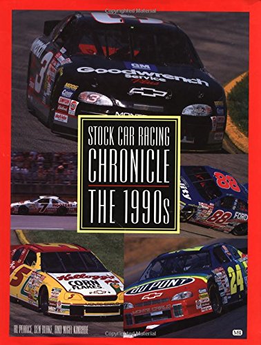 Stock Cars Racing Chronicle: The 1990s Business & Technology