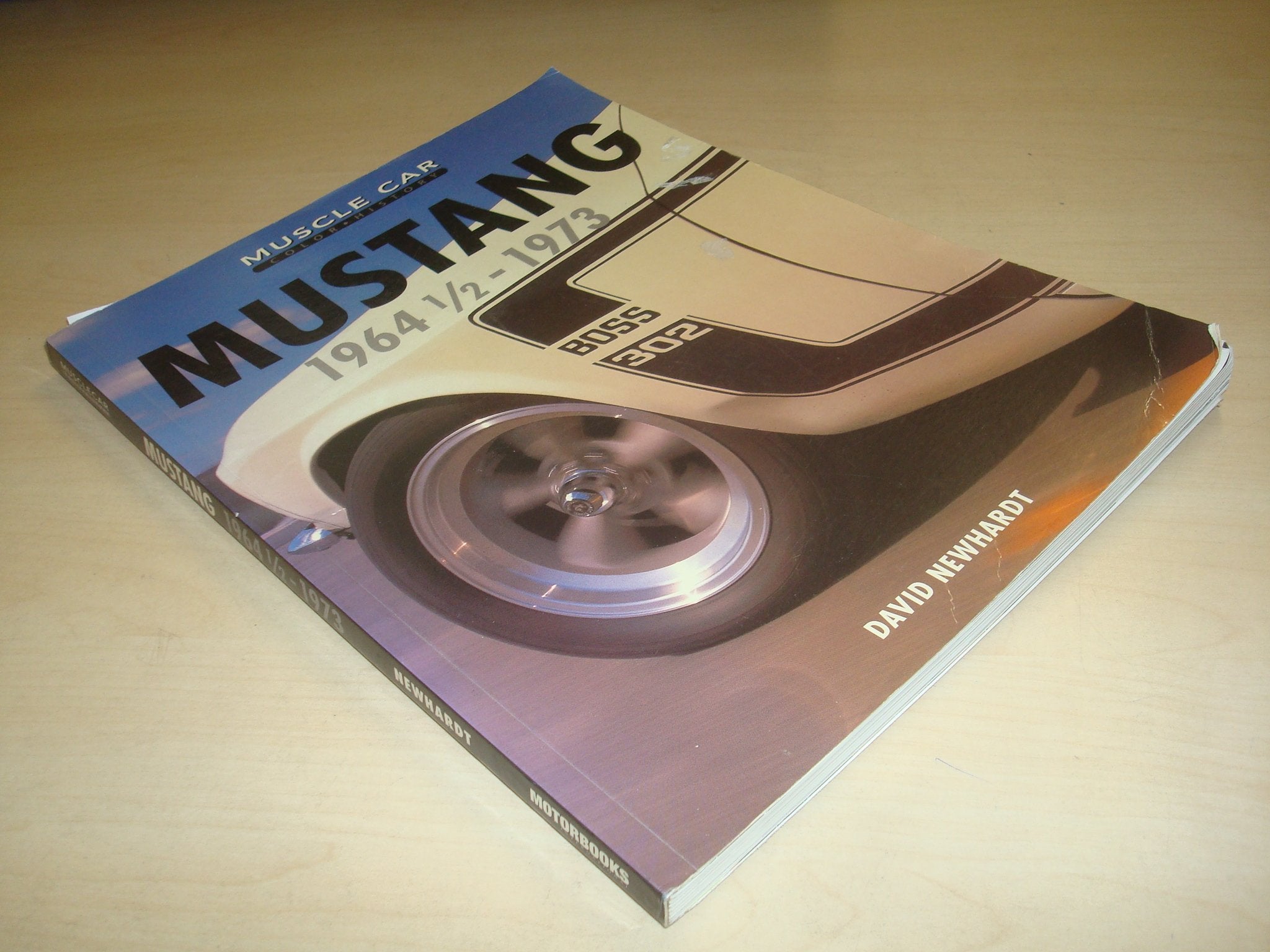 Mustang 1964 1/2 - 1973: Muscle Car (Muscle Car Color History) Business & Technology