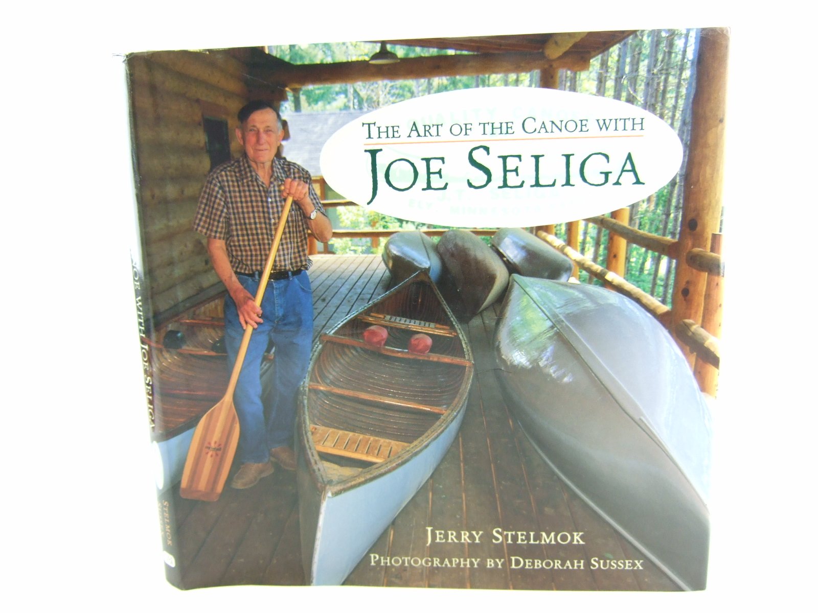 Art of the Canoe with Joe Seliga Leisure & Fun