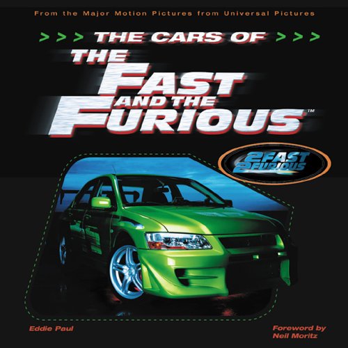 The Cars of the Fast and the Furious: The Making of the Hottest Cars on Screen Business & Technology