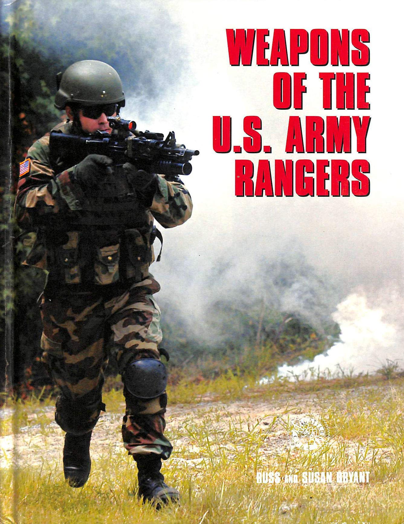 Weapons Of The U.S. Army Rangers book