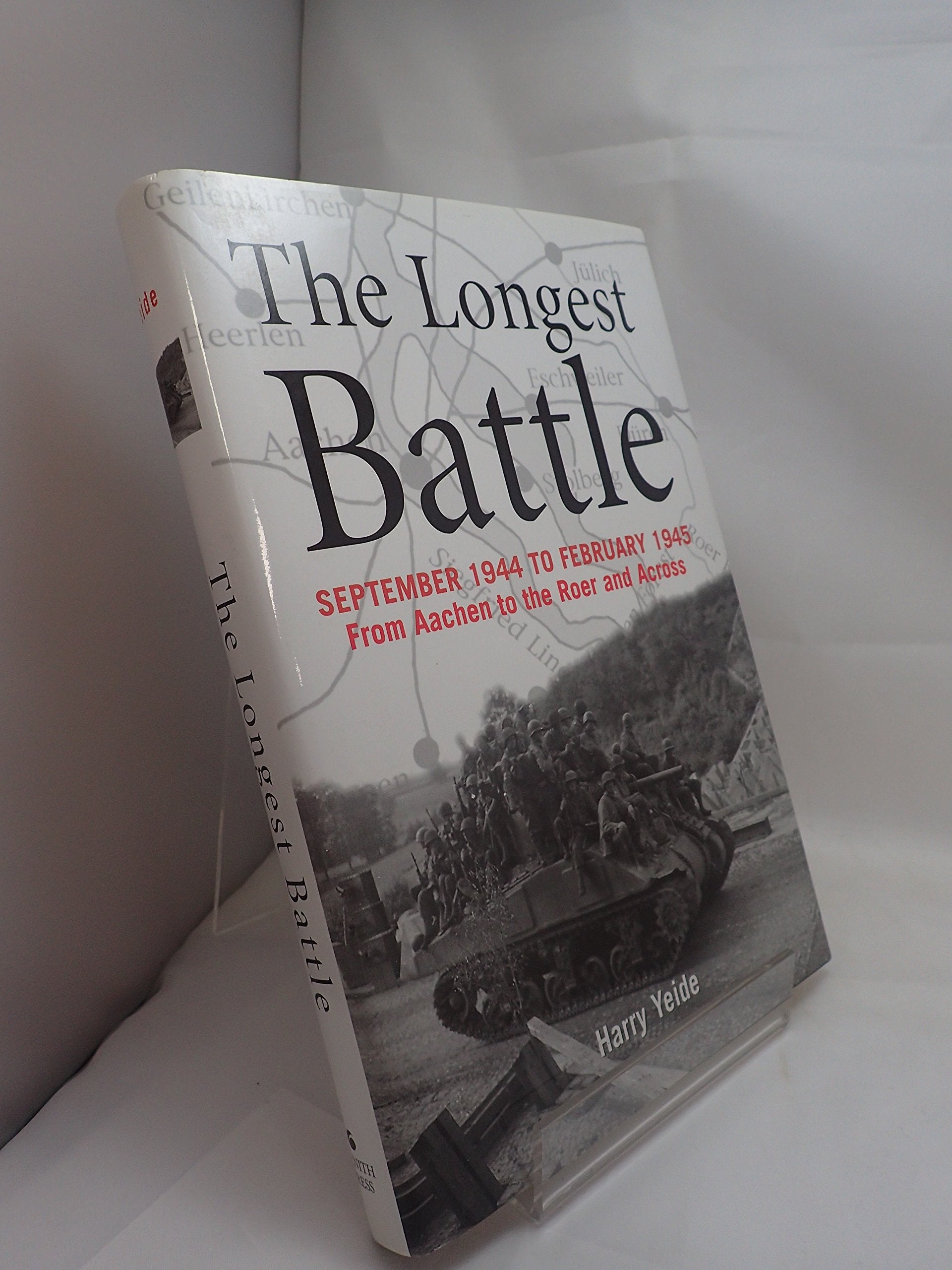 The Longest Battle: September 1944 to February 1945 - From Aachen to the Roer and Across Social Sciences
