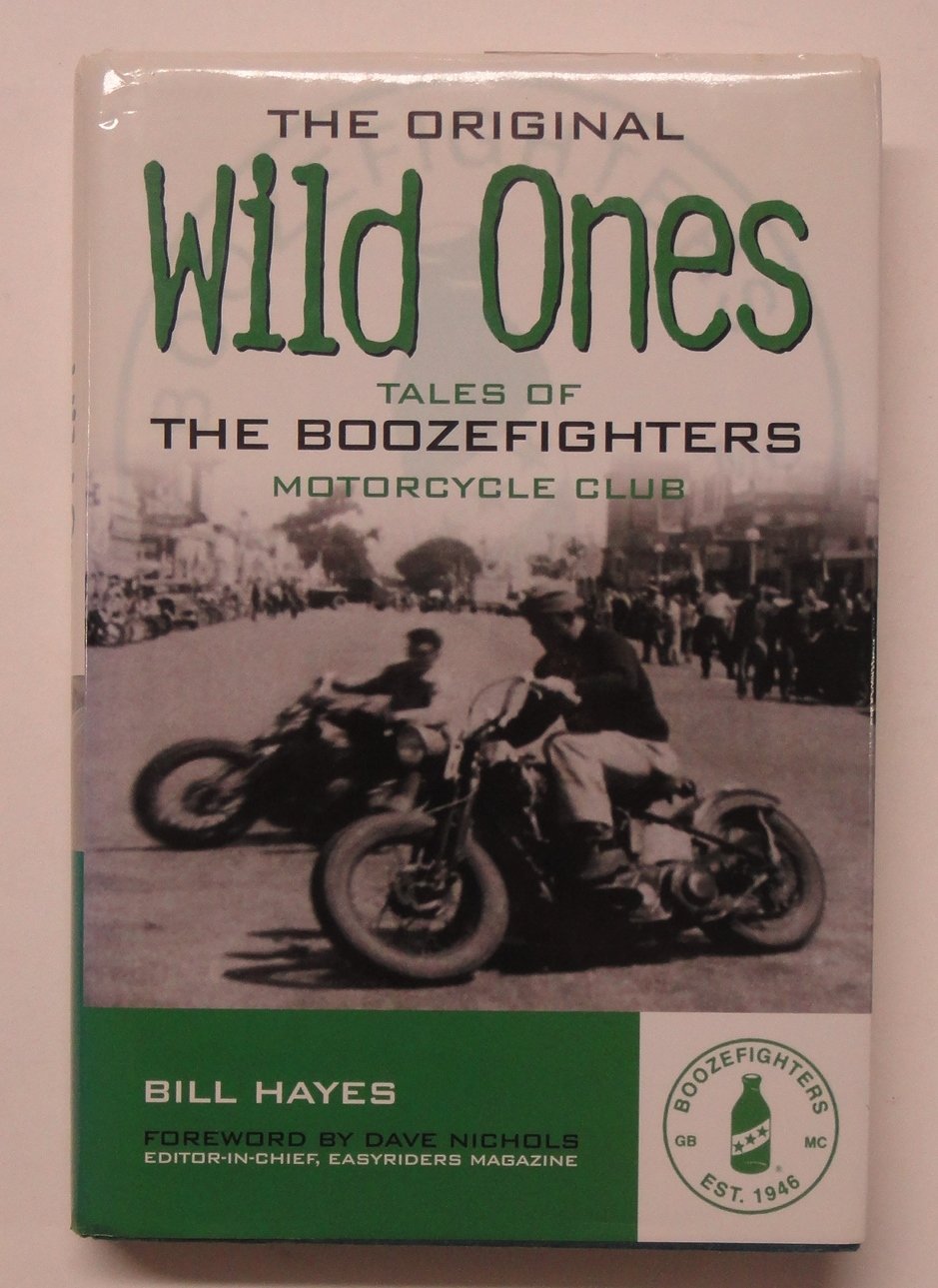 Original Wild Ones: Tales of the Boozefighters Motorcycle Club (6 X 9) Film, Art & Culture