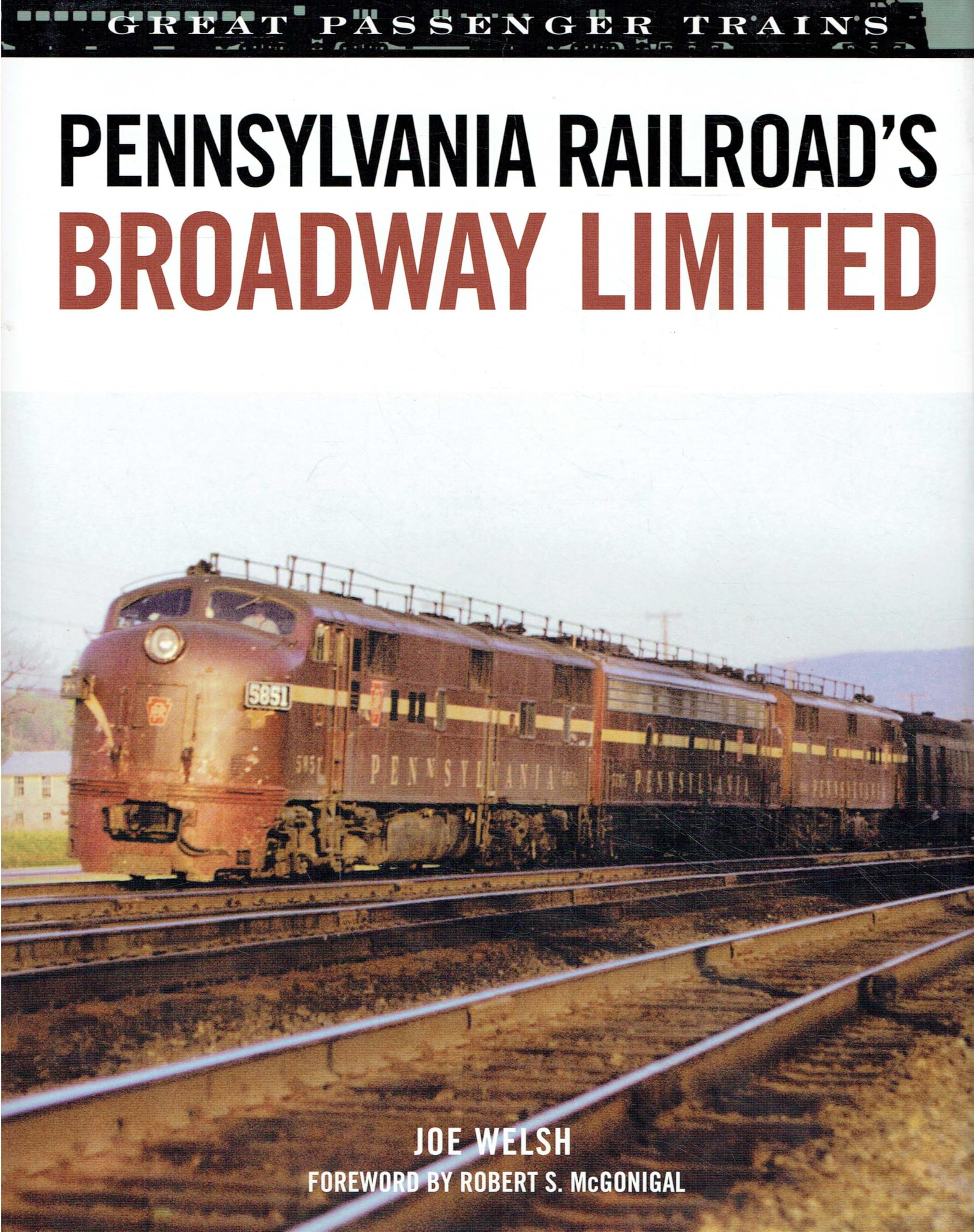 Pennsylvania Railroad's Broadway Limited (Great Passenger Trains) Leisure, Home & Garden