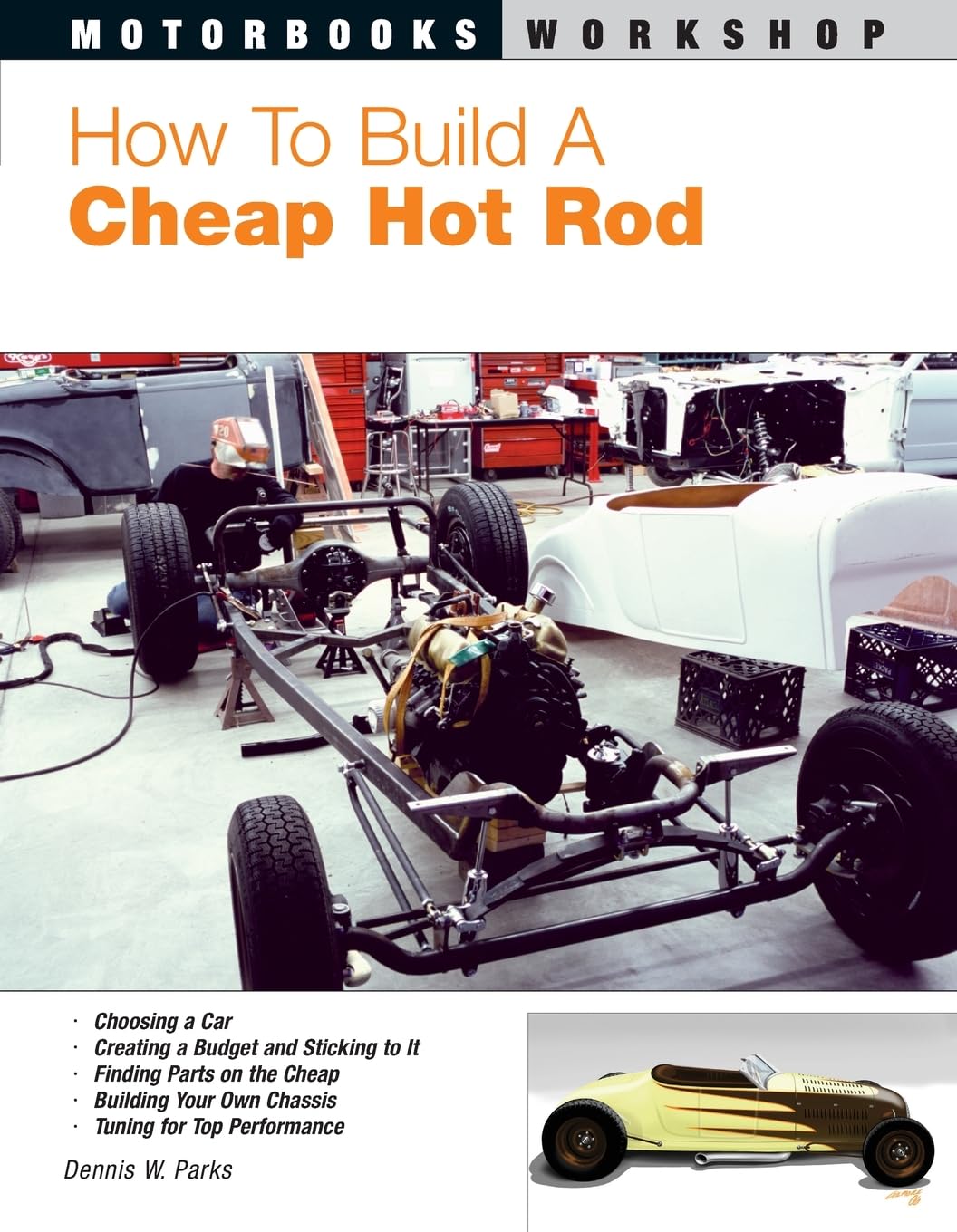 How to Build a Cheap Hot Rod Leisure, Home & Garden