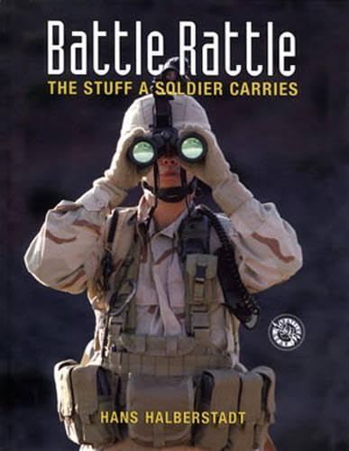 Battle Rattle: The Stuff a Soldier Carries (Battle Gear) Social Sciences
