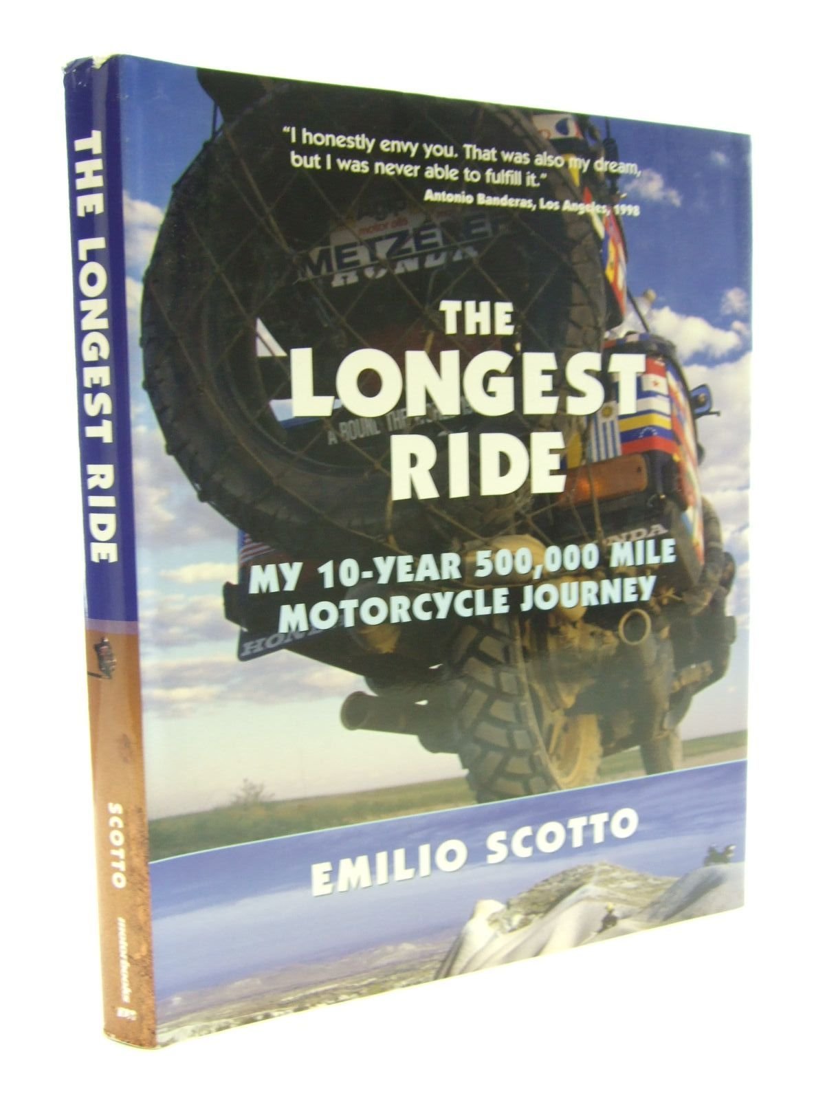 Longest Ride: My Ten-Year 500,000 Mile Motorcycle Journey book