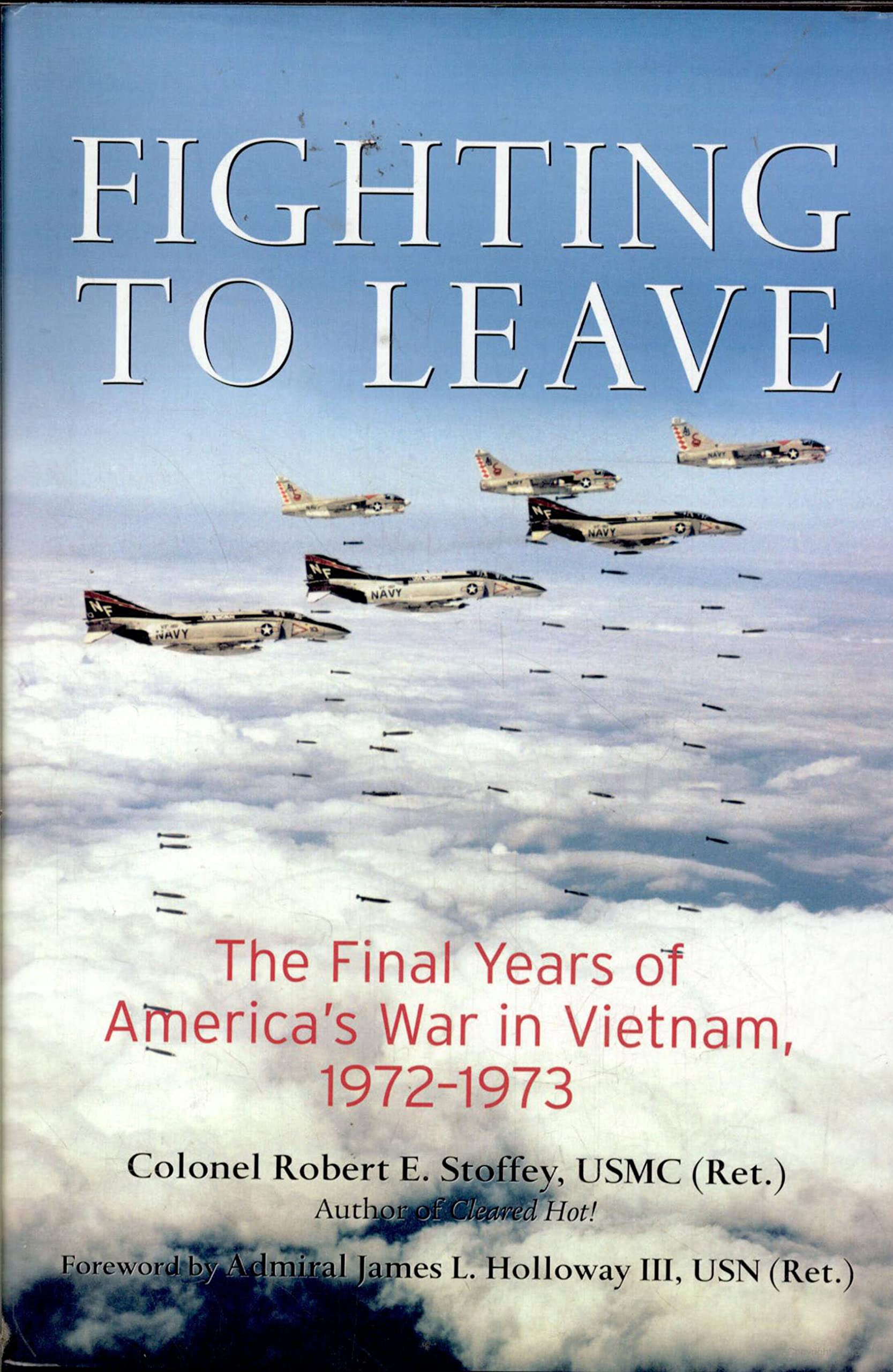 Fighting to Leave: The Final Years of America's War in Vietnam, 1972-1973 Social Sciences