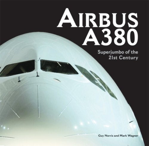 Airbus A380: A Comprehensive & Detailed Look at the Superjumbo, the World's Largest Airplane: A Comprehensive and Detailed Look at the Superjumbo, the World's Largest Airplane Leisure, Home & Garden