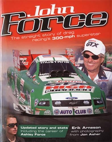 John Force: The Straight Story of Drag Racing's 300-mph Superstar Sports