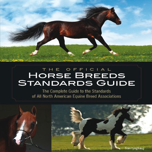 Official Horse Breeds Standards Guide - TSC edition: The Complete Guide to the Standards of All North American Equine Br Mathematics