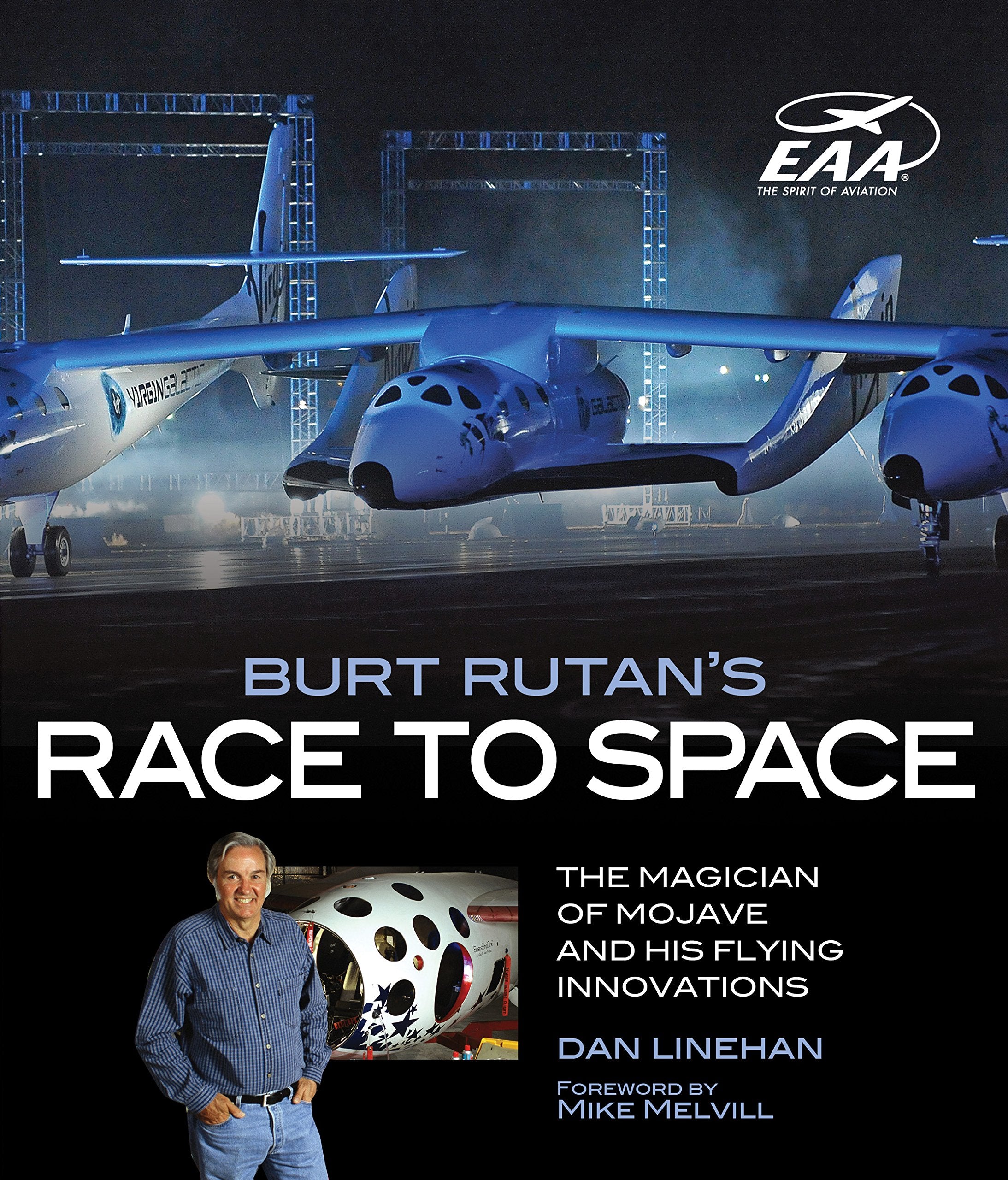 Burt Rutan's Race to Space: The Magician of Mojave and His Flying Innovations Science