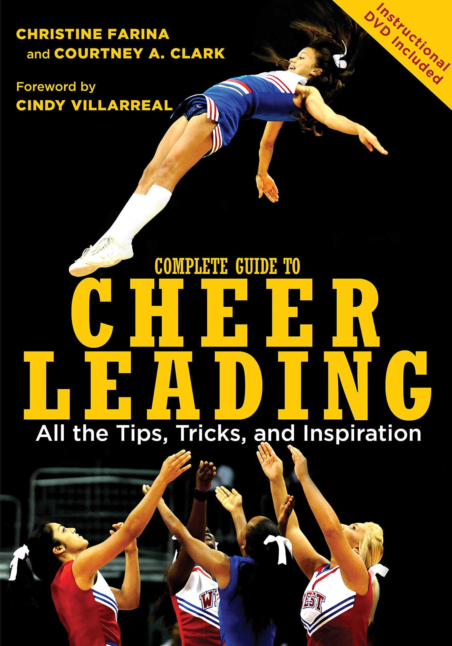 Complete Guide to Cheerleading (Paperback + DVD): All the Tips, Tricks, and Inspiration Health, Nutrition & Fitness