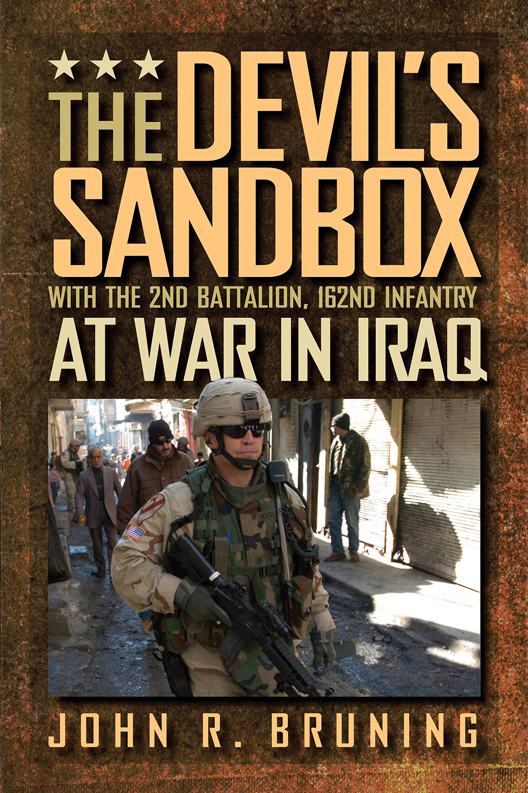 The Devil's Sandbox: With the 2nd Battalion, 162nd Infantry at War in Iraq Social Sciences