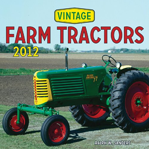 Vintage Farm Tractors 2012 Hobbies & Crafts