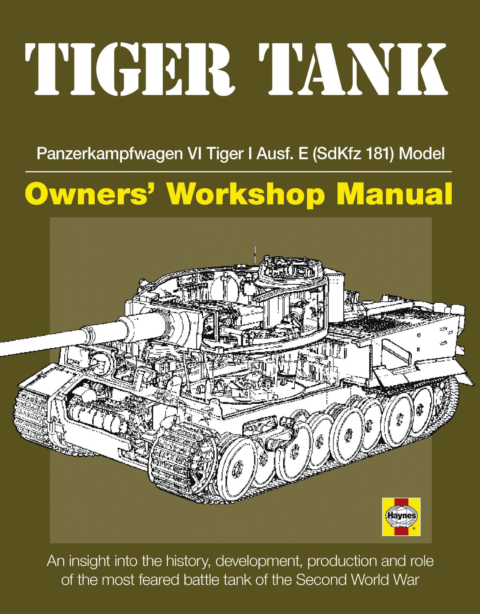 Tiger Tank Manual: Panzerkampfwagen VI Tiger 1 Ausf.E (SdKfz 181) Model Social Sciences