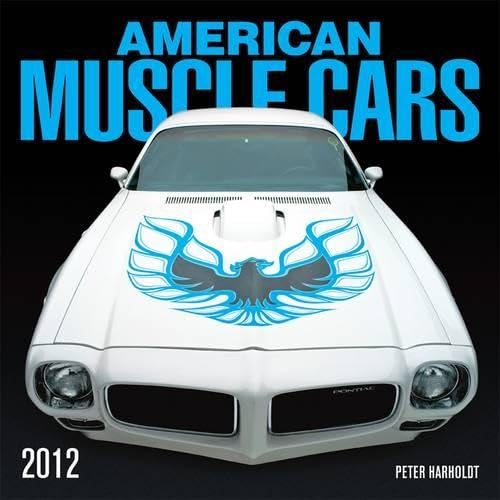 American Muscle Cars 2012 Business & Technology