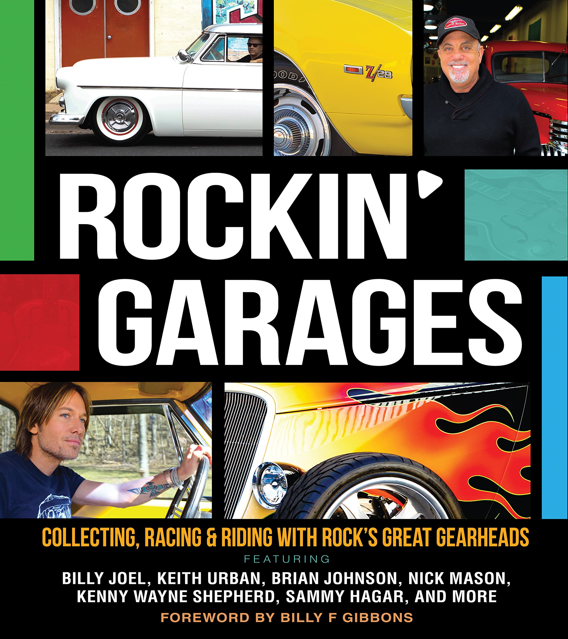 Rockin' Garages: Collecting, Racing & Riding with Rock's Great Gearheads book