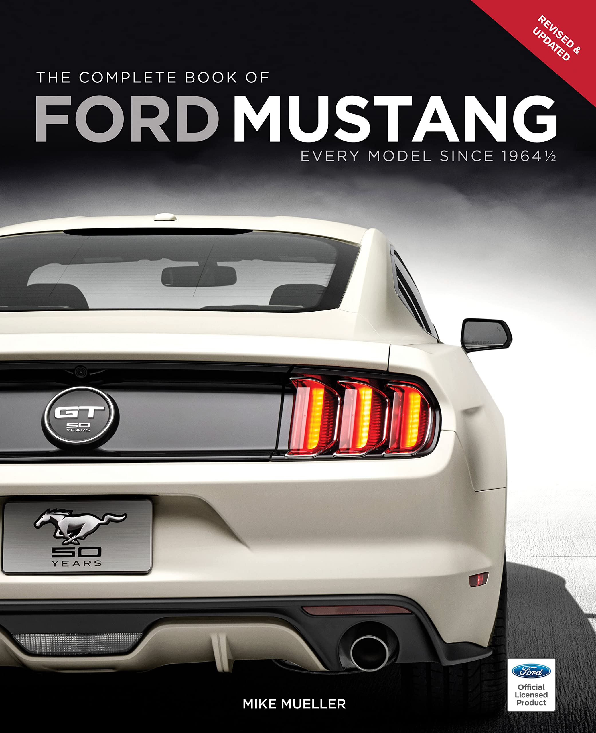 The Complete Book of Ford Mustang: Every Model Since 1964 1/2 (Complete Book Series) Arts & Culture