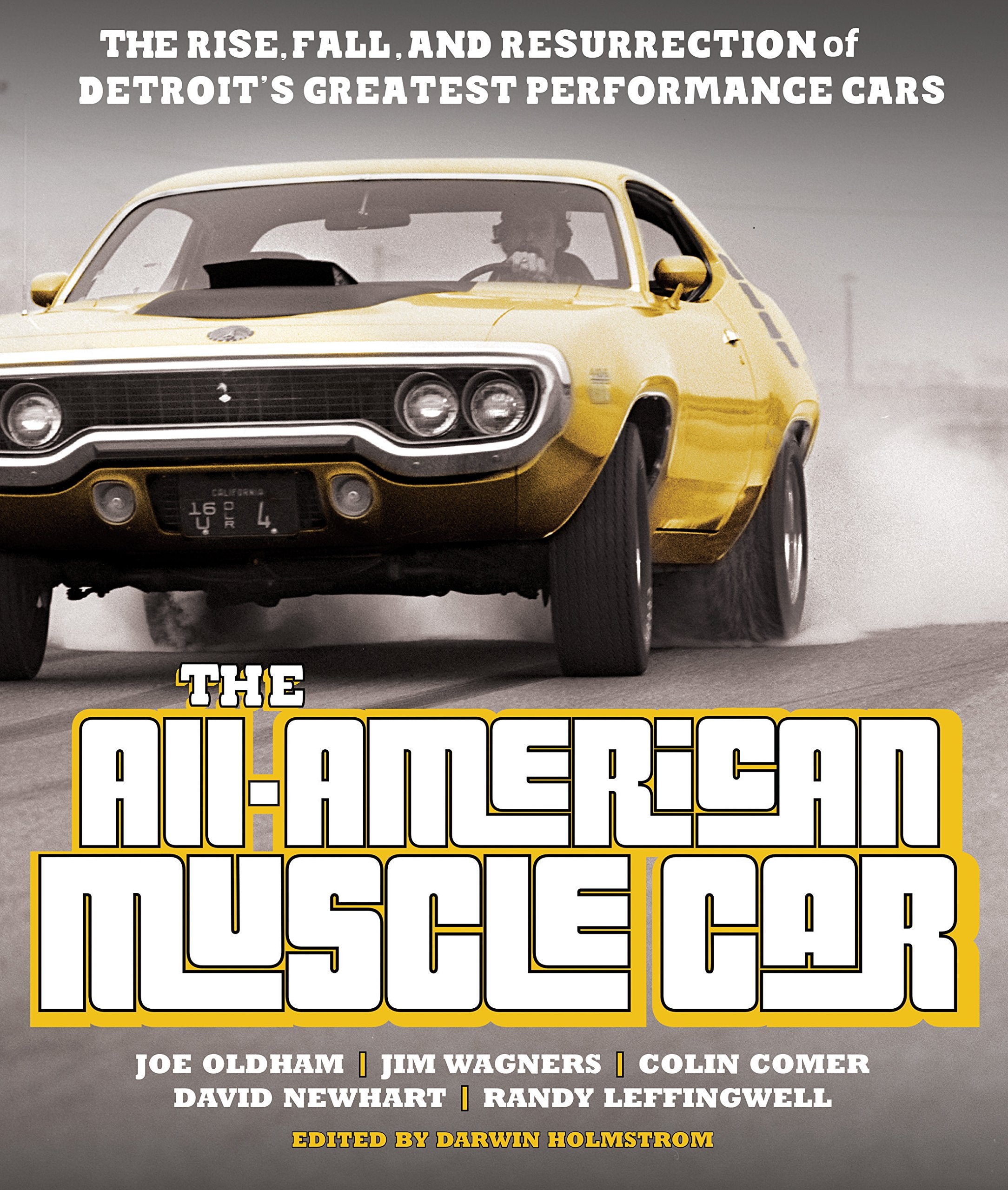 The All-American Muscle Car: The Rise, Fall and Resurrection of Detroit's Greatest Performance Cars book