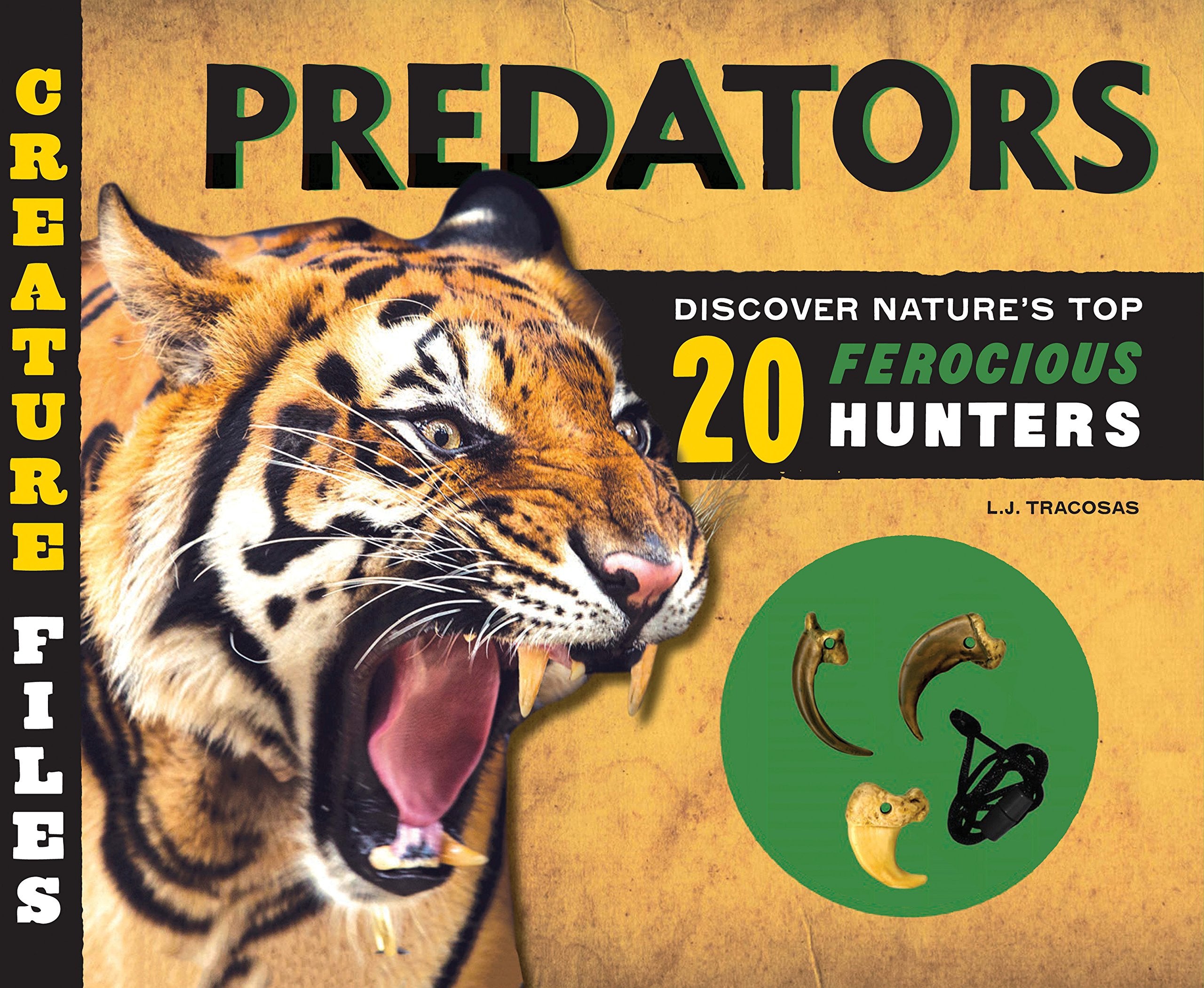 Predators: Discover 20 of Nature's Most Ferocious Hunters book
