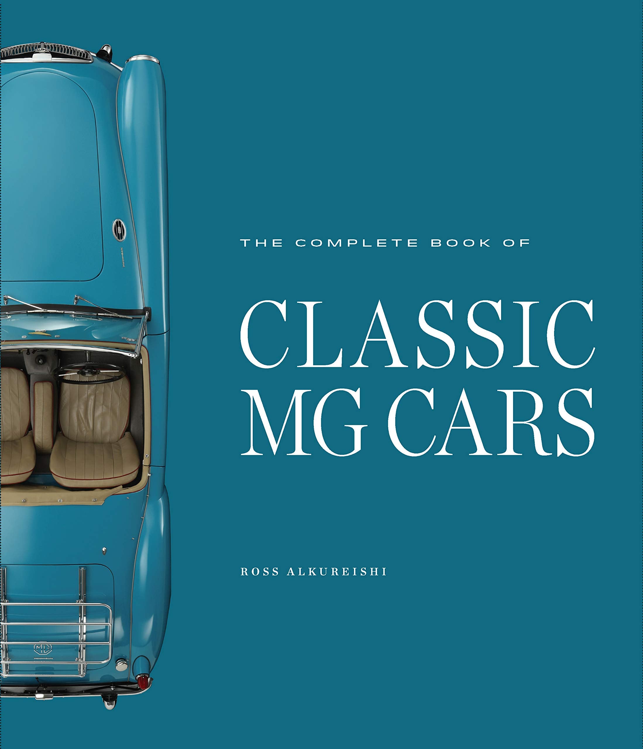 The Complete Book of Classic MG Cars Arts & Culture