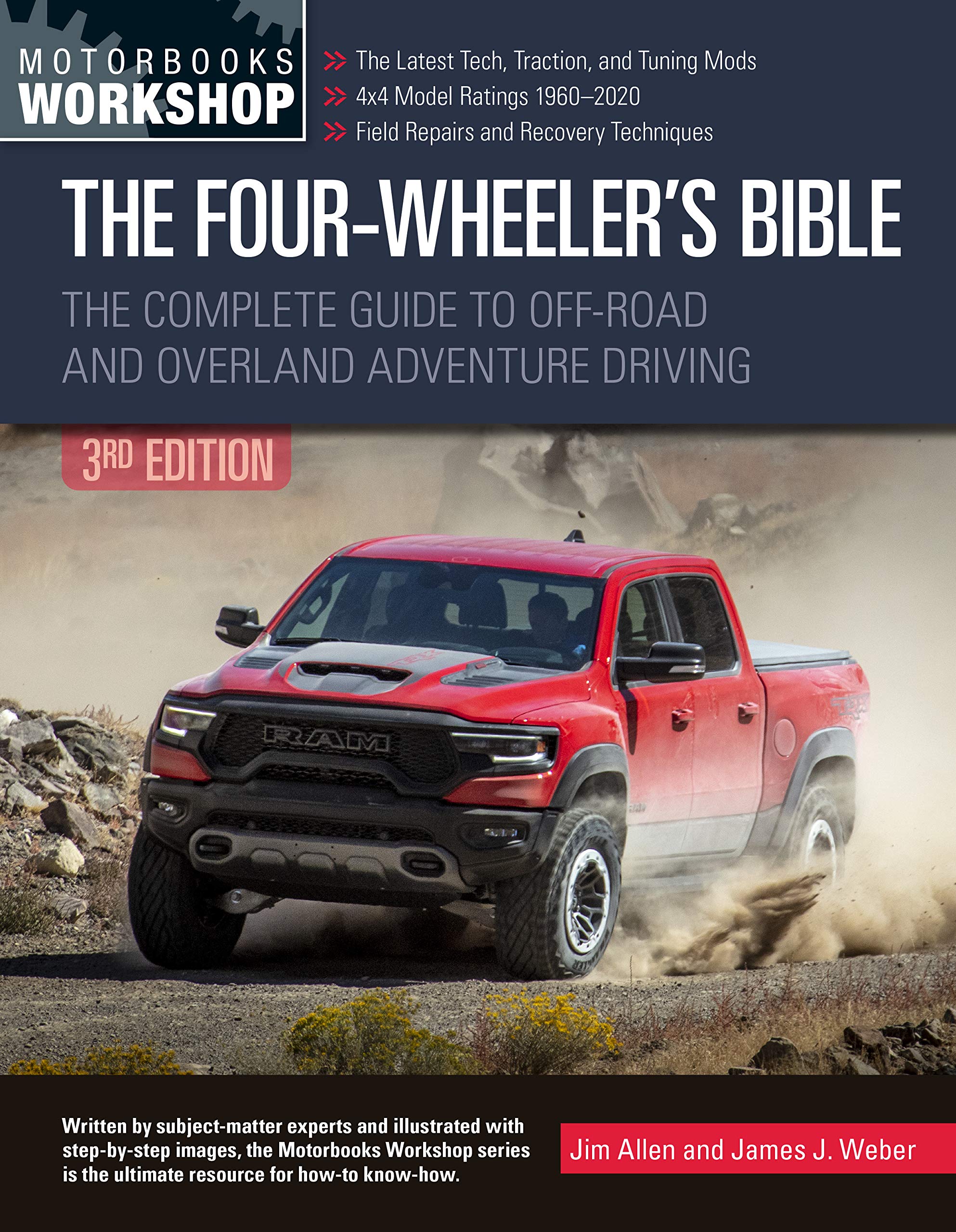 The Four-Wheeler's Bible, 3rd Edition: The Complete Guide to Off-Road and Overland Adventure Driving: The Complete Guide to Off-Road and Overland ... Revised & Updated (Motorbooks Workshop) Leisure, Home & Garden