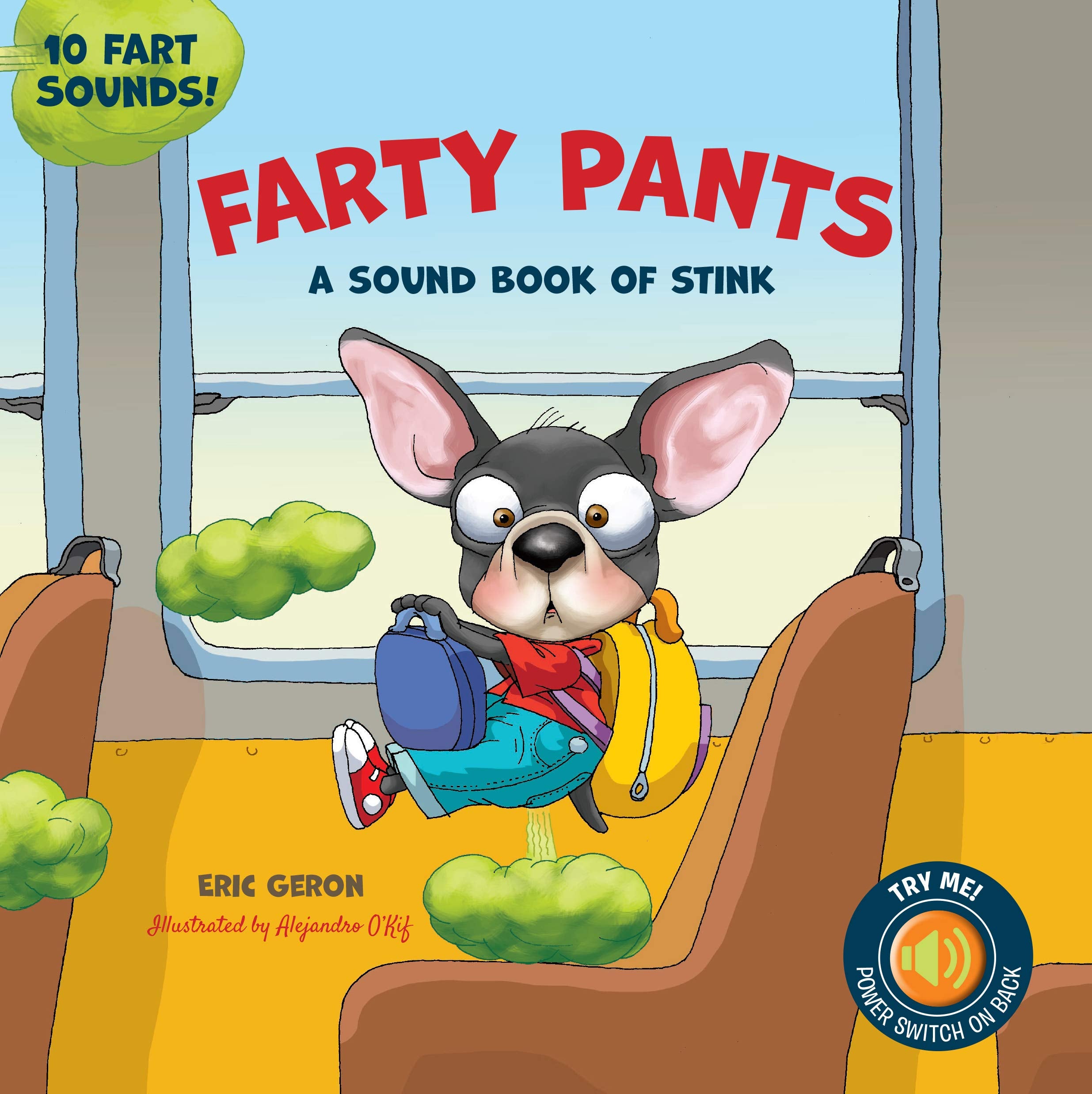 Farty Pants: A Sound Book of Stink Science: A Sound Book of Stink - 10 Fart Sounds! Tiptoi & Games