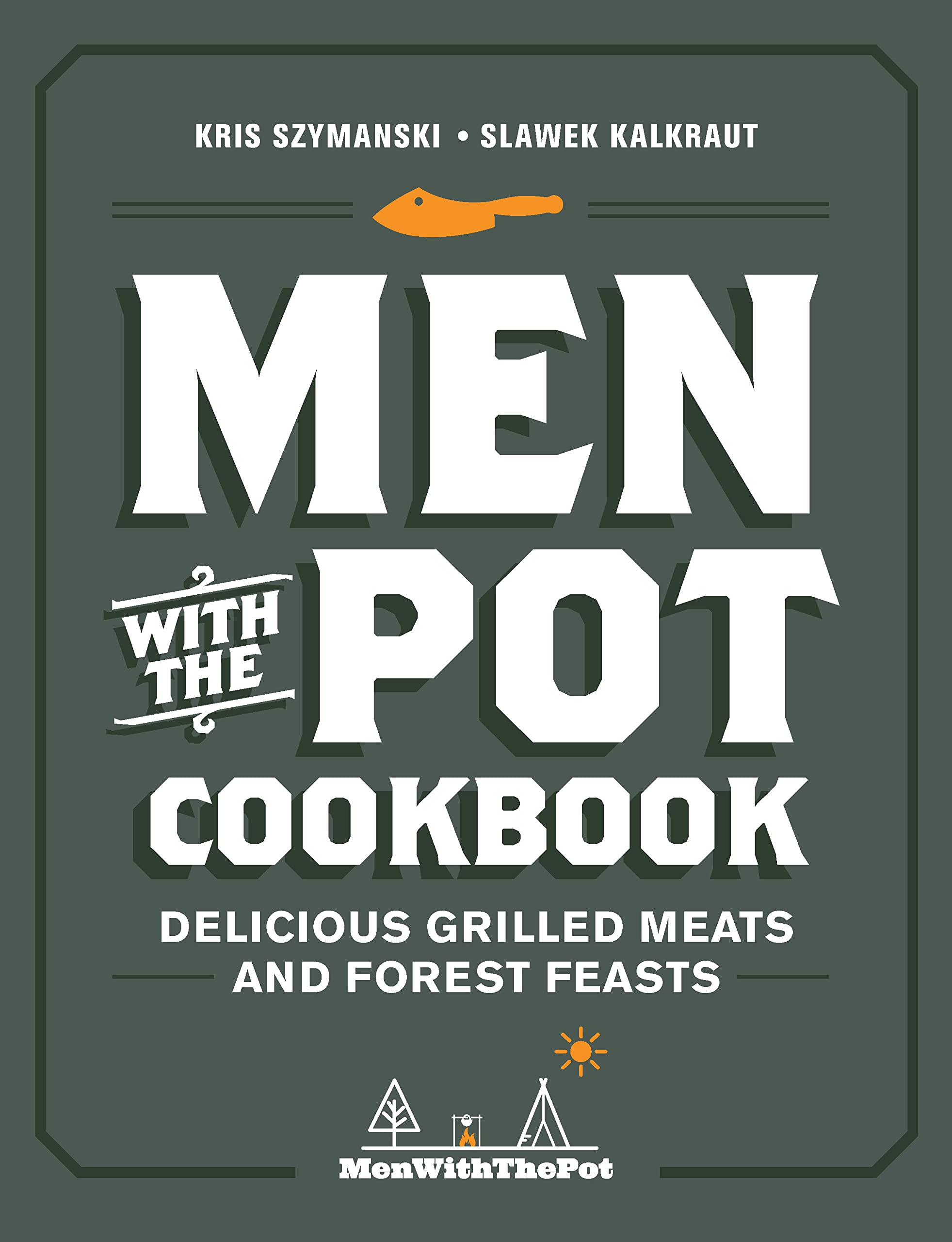 Men with the Pot Cookbook Leisure, Home & Garden