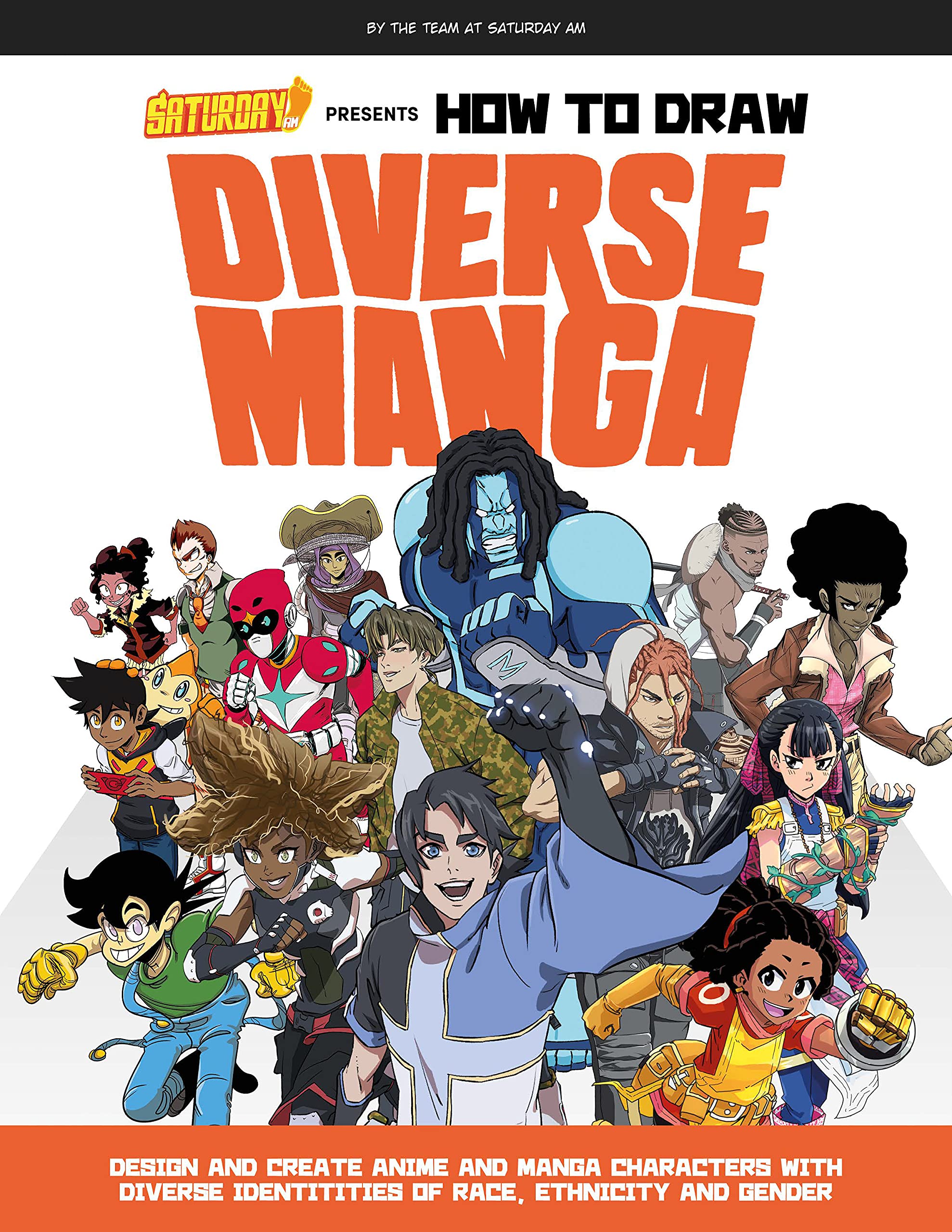 Saturday Am Presents How to Draw Diverse Manga Manga
