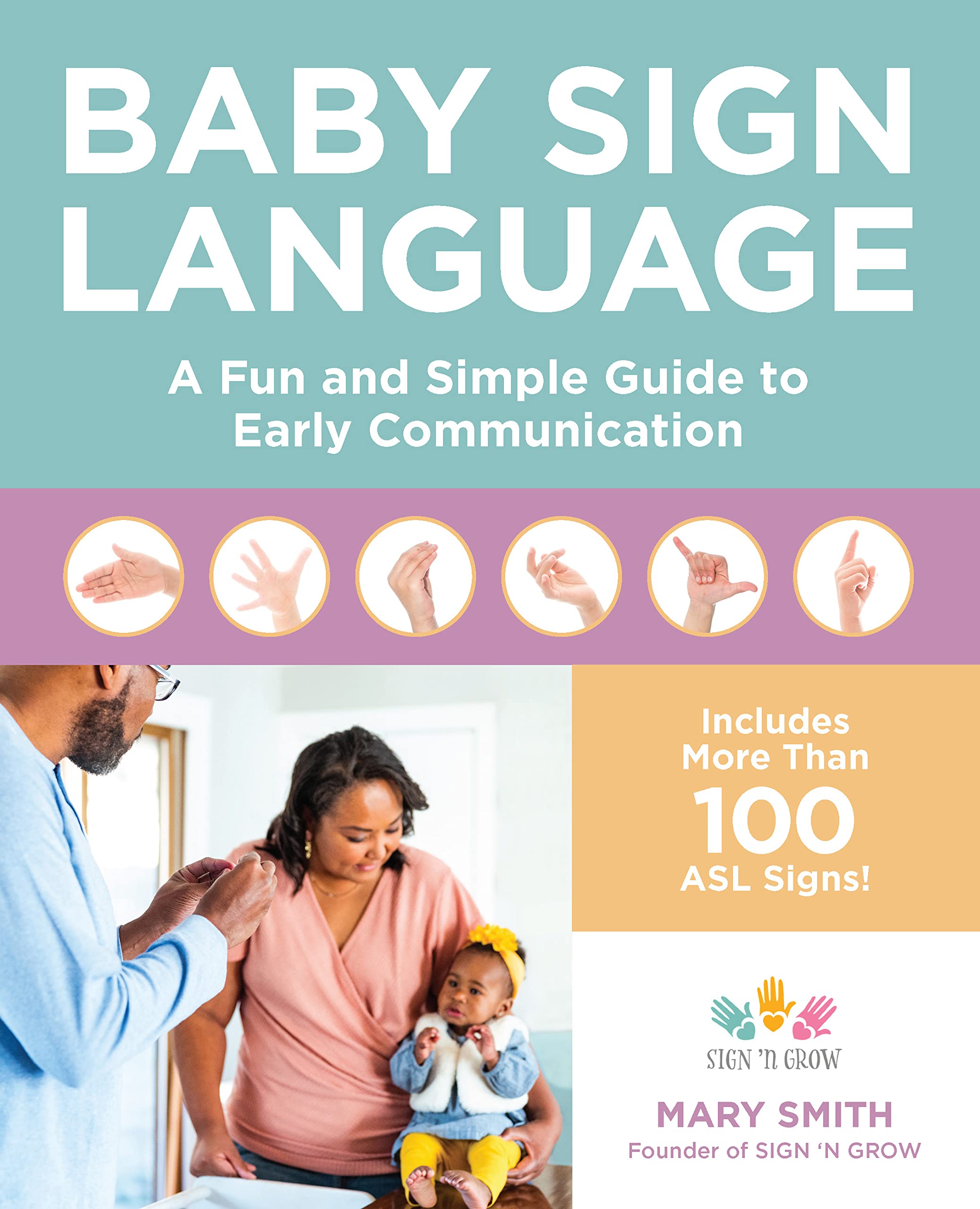 Baby Sign Language: A Fun and Simple Guide to Early Communication Social Sciences