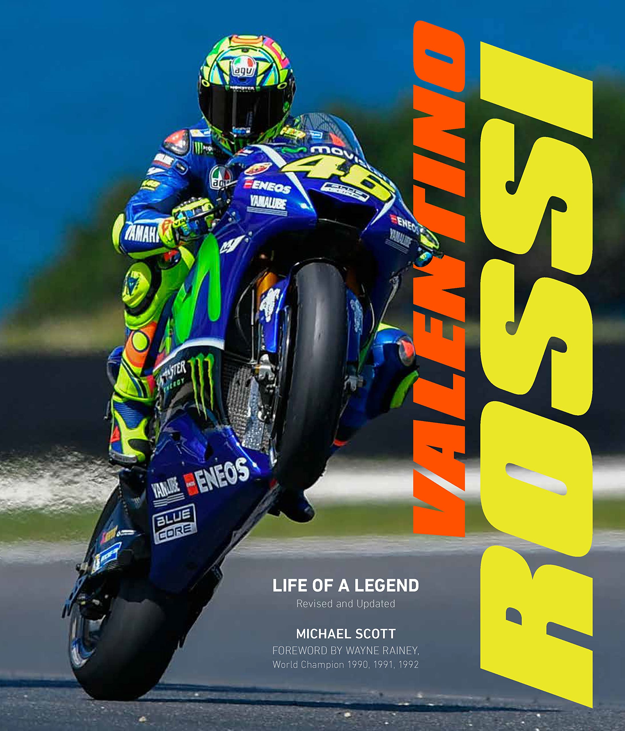 Valentino Rossi, Revised and Updated: Life of a Legend Sports