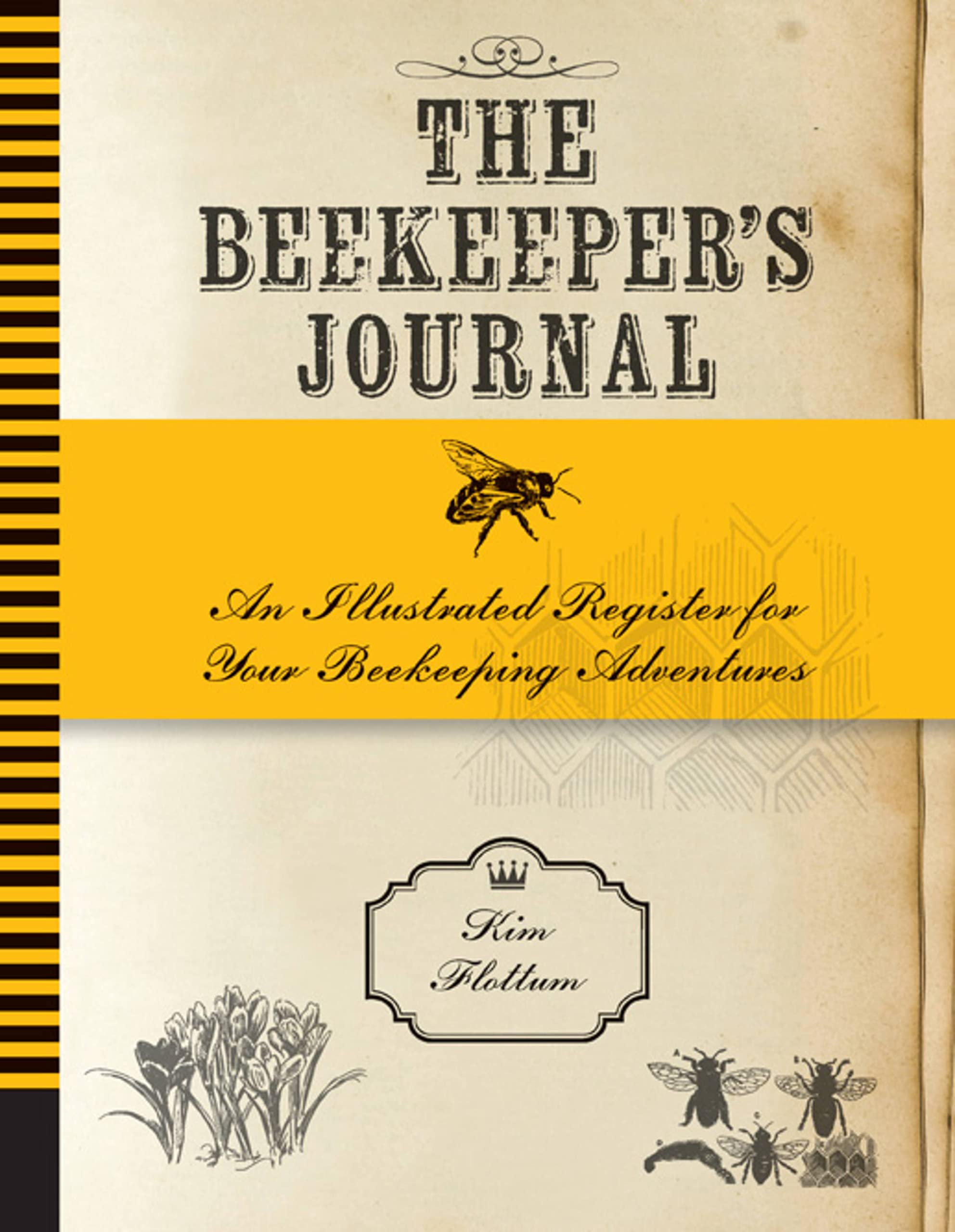 The Beekeeper's Journal: An Illustrated Register for Your Beekeeping Adventures Mathematics