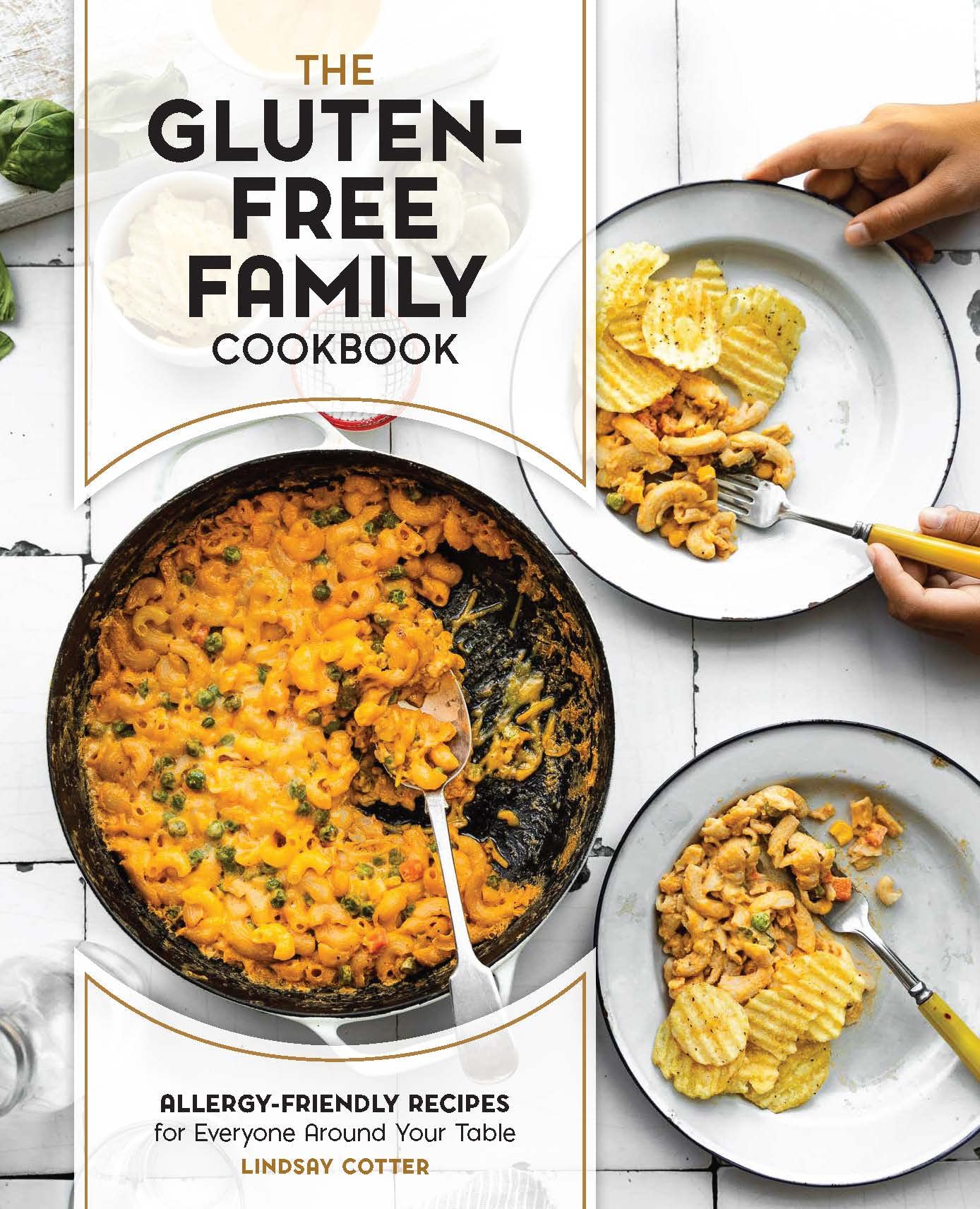 The Gluten-Free Family Cookbook Leisure, Home & Garden