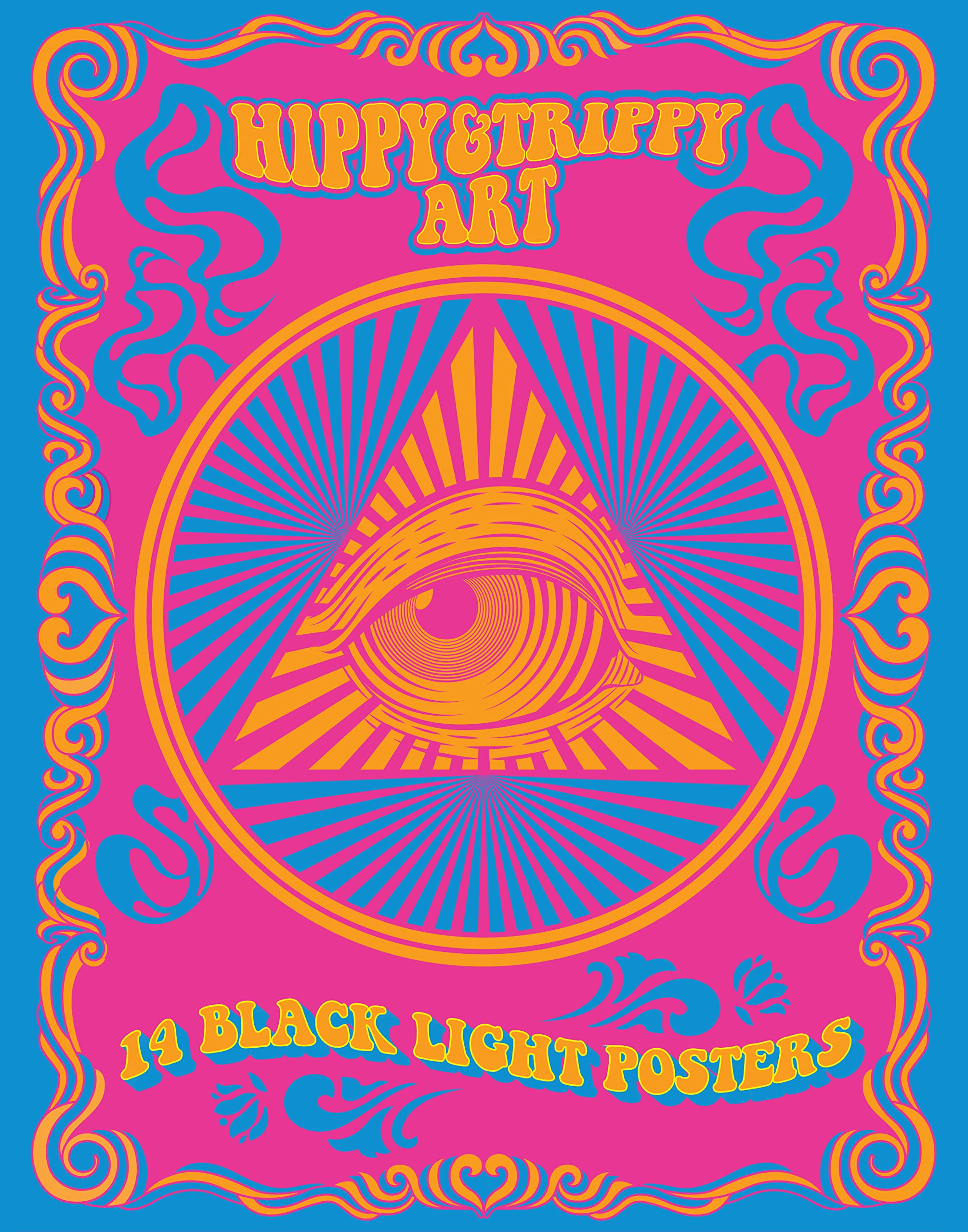 Hippy & Trippy Art: 14 Black Light Posters (Black Light Poster Book, Band 1) Social Sciences