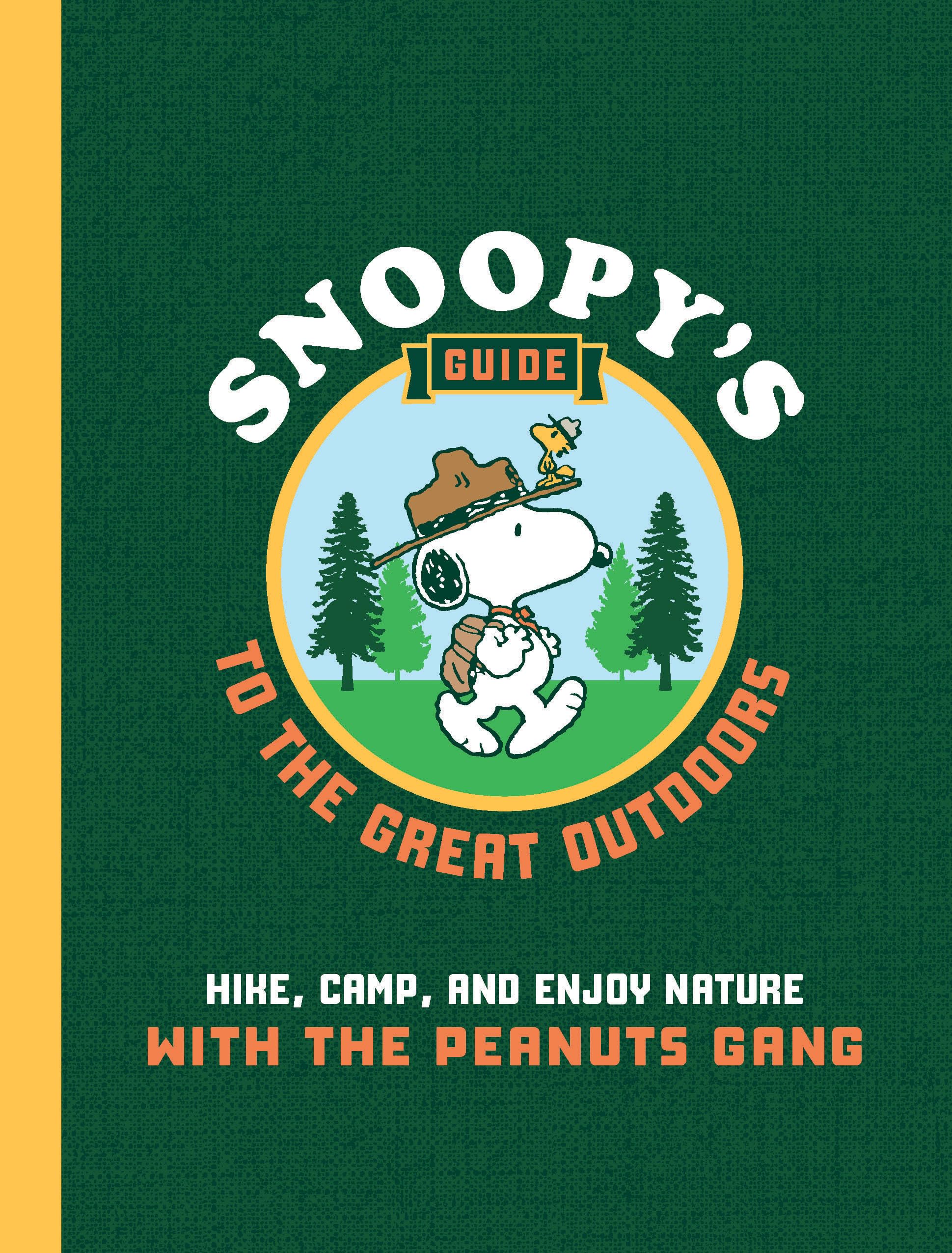 Snoopy's Guide to the Great Outdoors: Hike, Camp, and Enjoy Nature with the Peanuts Gang Leisure, Home & Garden