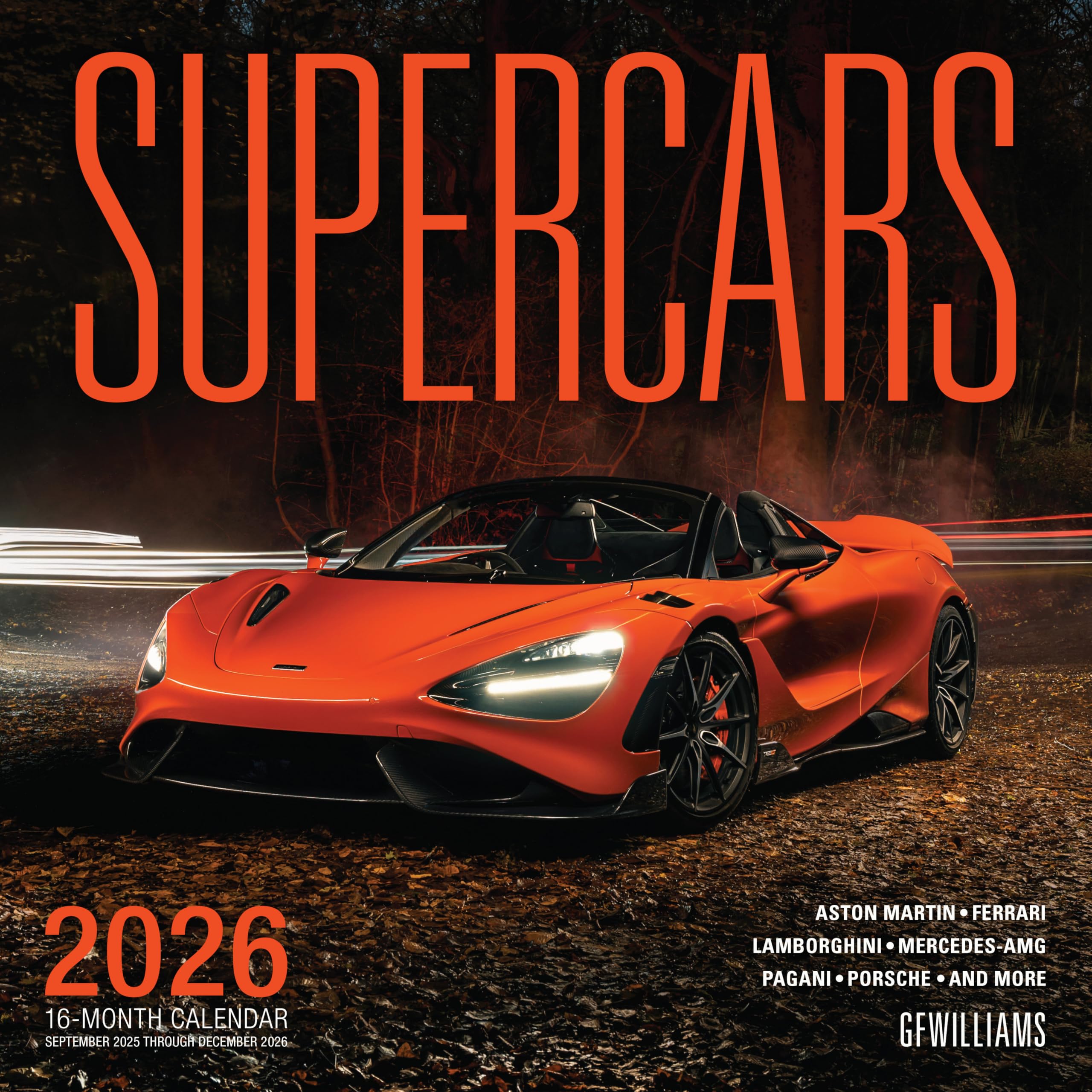 Supercars 2026: 16-Month Calendar--September 2025 through December 2026 Arts & Culture