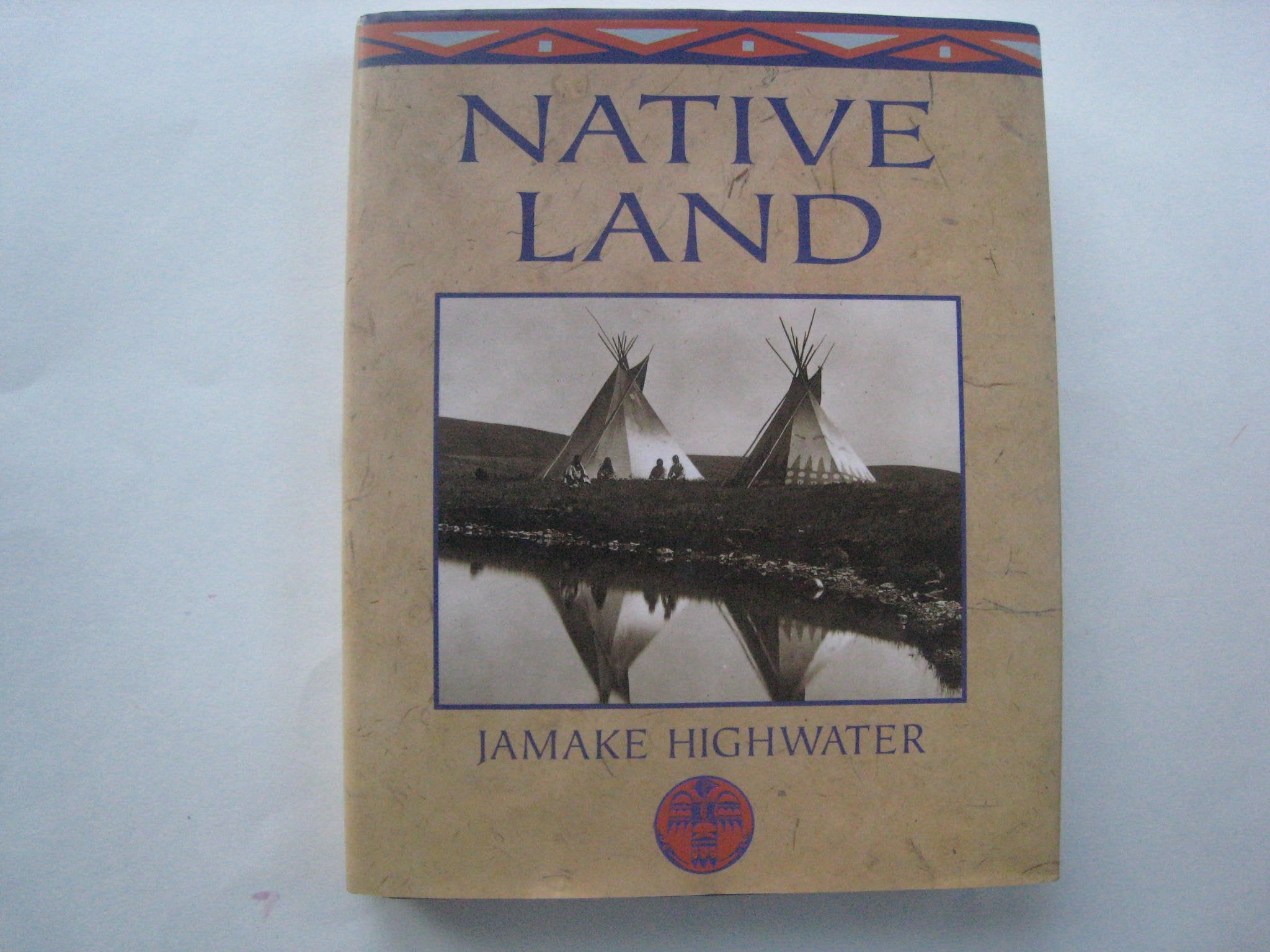 Native land: Sagas of the Indian Americas book