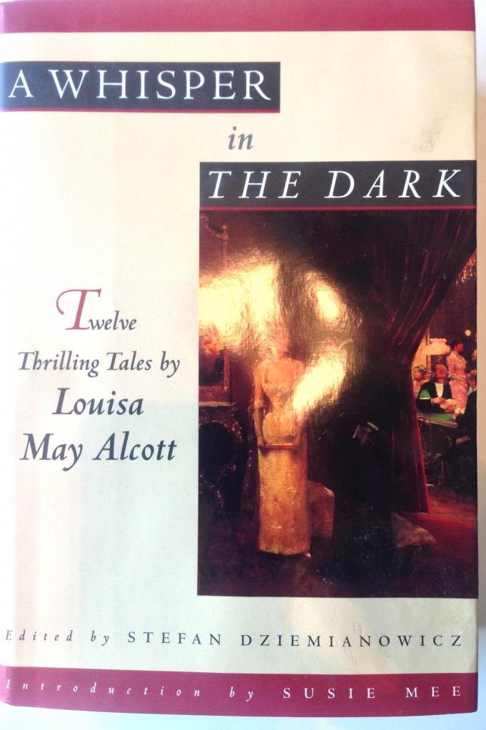 A whisper in the dark: Twelve thrilling tales Books