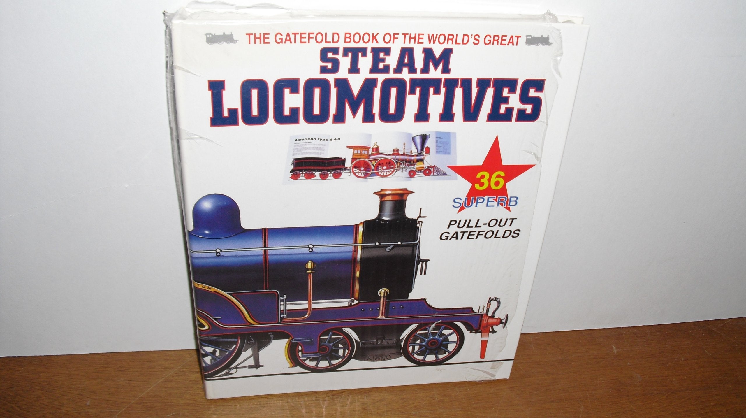 The Gatefold Book of the World`s Great Steam Locomotives Books