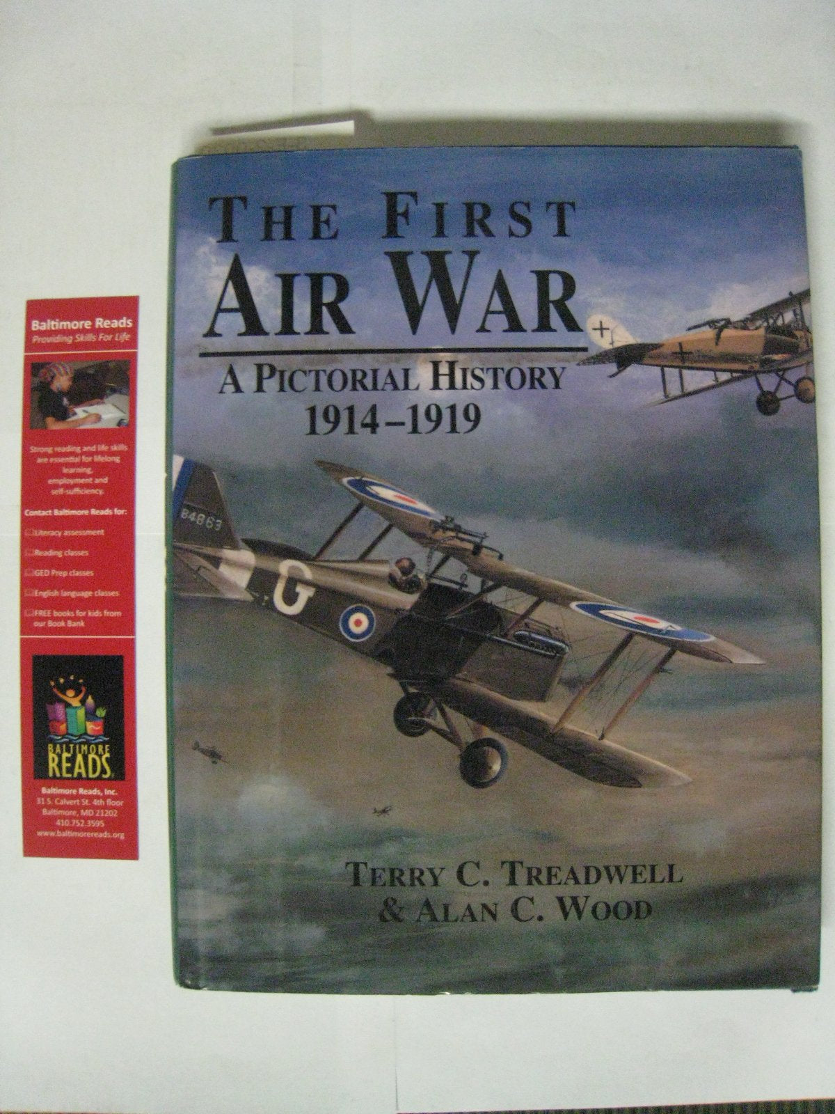 The First Air War - A Pictorial History 1914 - 1919 book