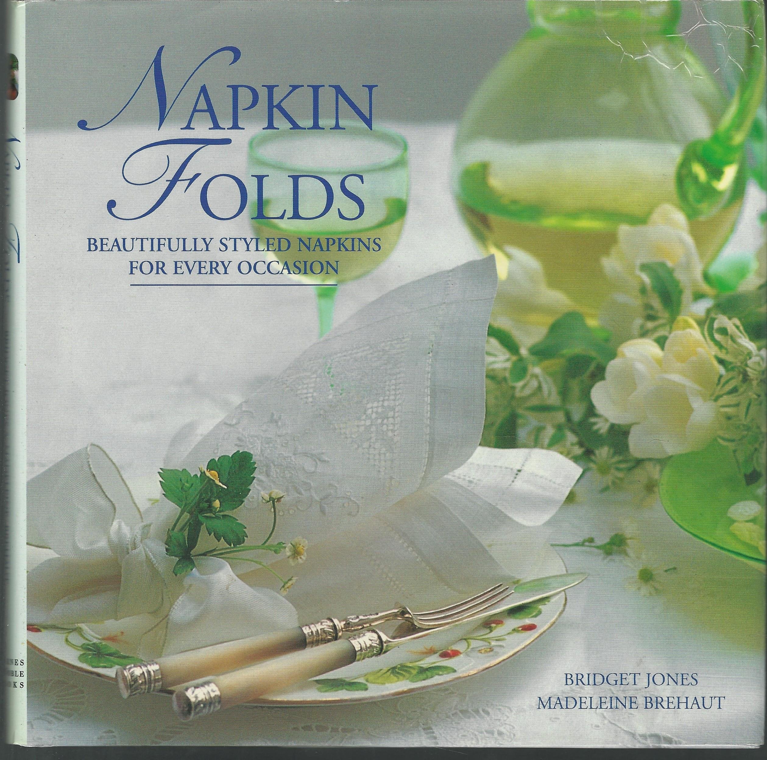 Napkin Folds Beautifully Styled Napkins book
