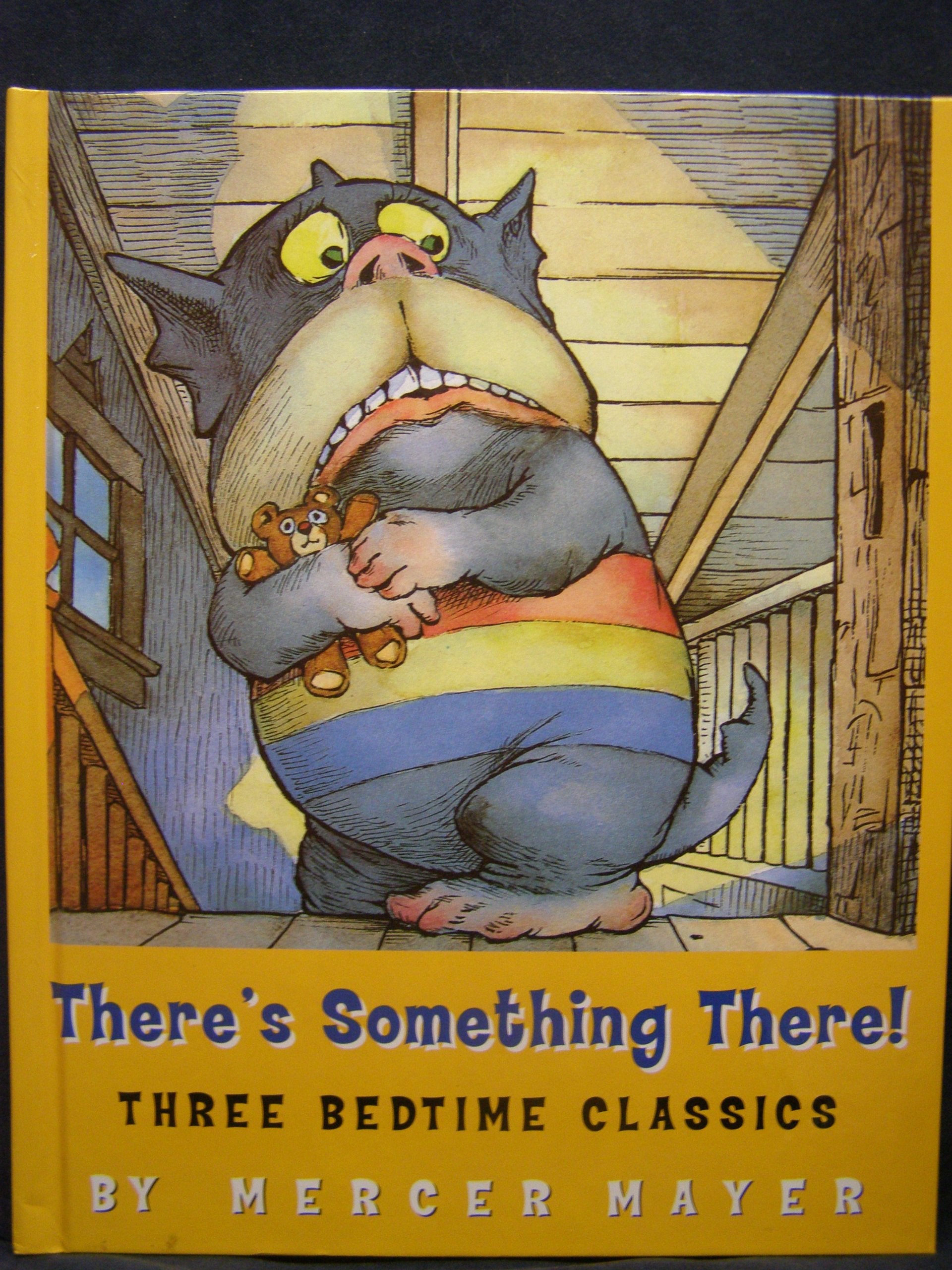 There's Something There!: Three Bedtime Classics (There's Something There! -- Three Bedtime Classics, Includes: There's Something in My Attic, There's a Nightmare in My Closet, There's an Alligator Under My Bed) Books